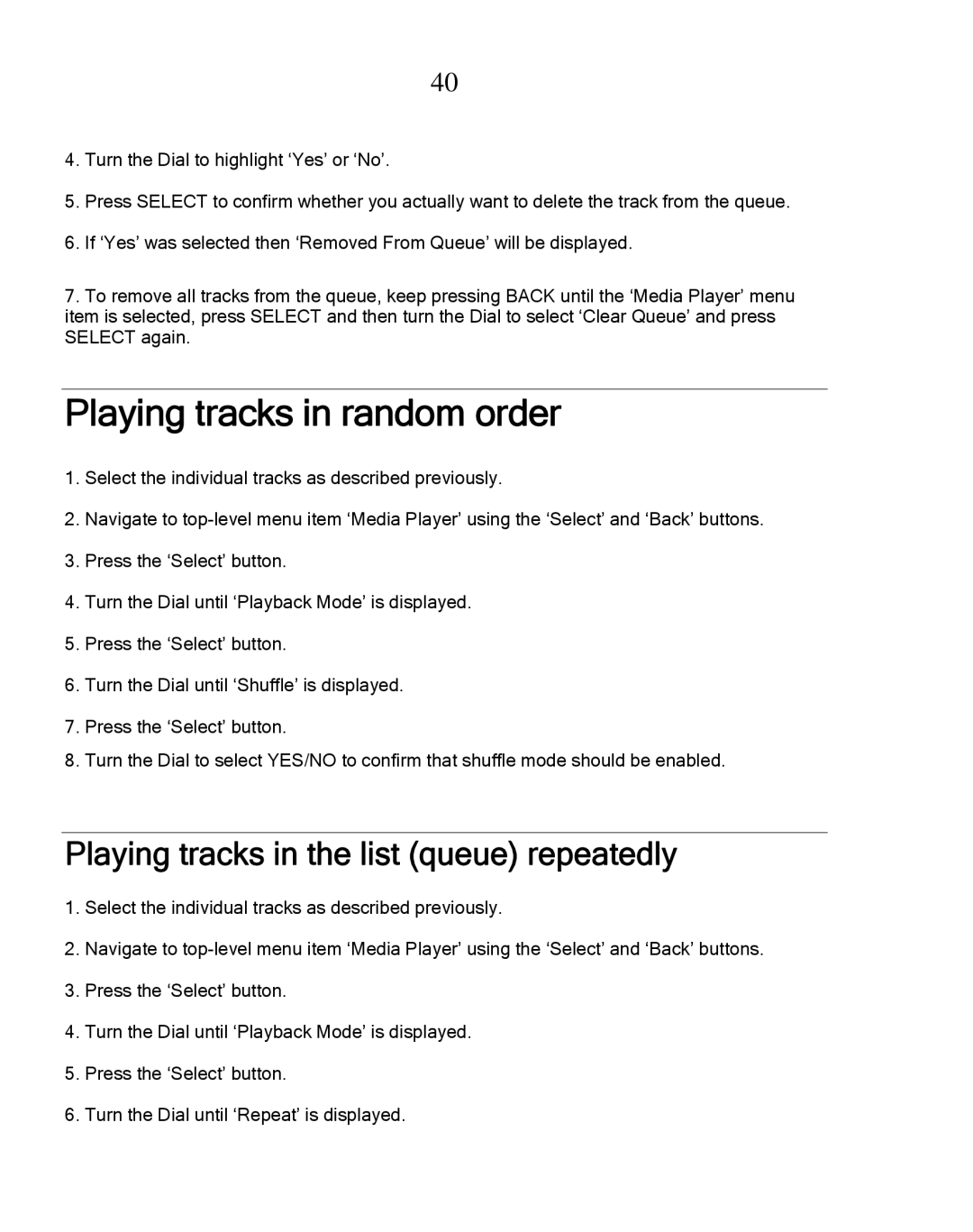 Grace GDI-IRDT200 manual Playing tracks in random order, Playing tracks in the list queue repeatedly 