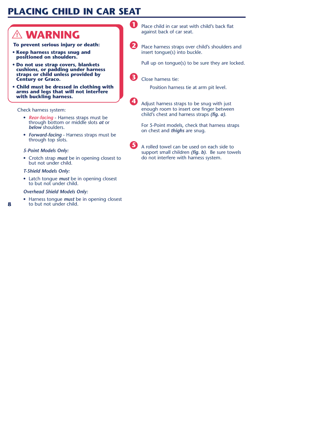 Graco 1000 STETM instruction manual Placing Child in CAR Seat, Overhead Shield Models Only 