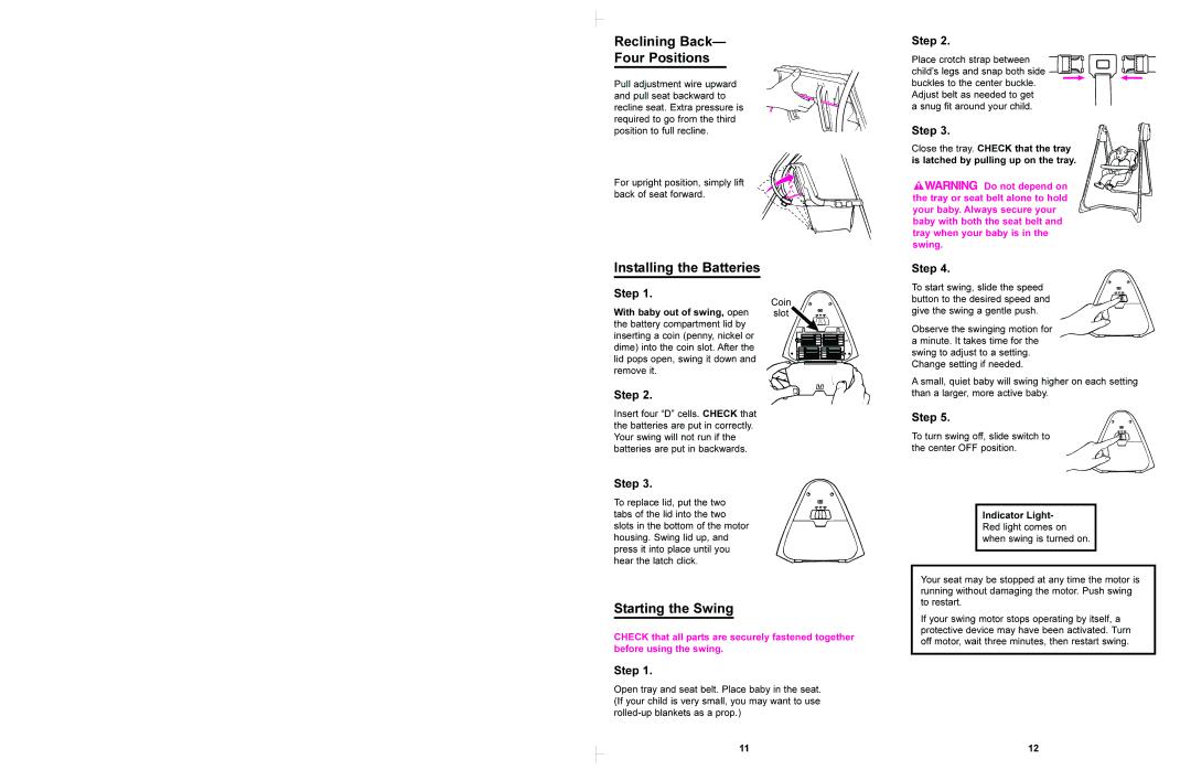 Graco 1423, 1424, 1428, 1434, 1435, 1464, 1468 manual Reclining Back- Four Positions, Installing the Batteries 