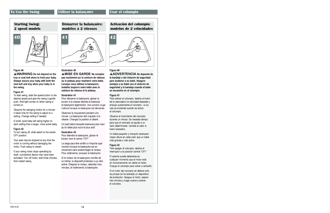Graco 1468, 1428, 1424, 1434 To Use the Swing Utiliser la balançoire Usar el columpio, Speed models Modèles à 2 vitesses 