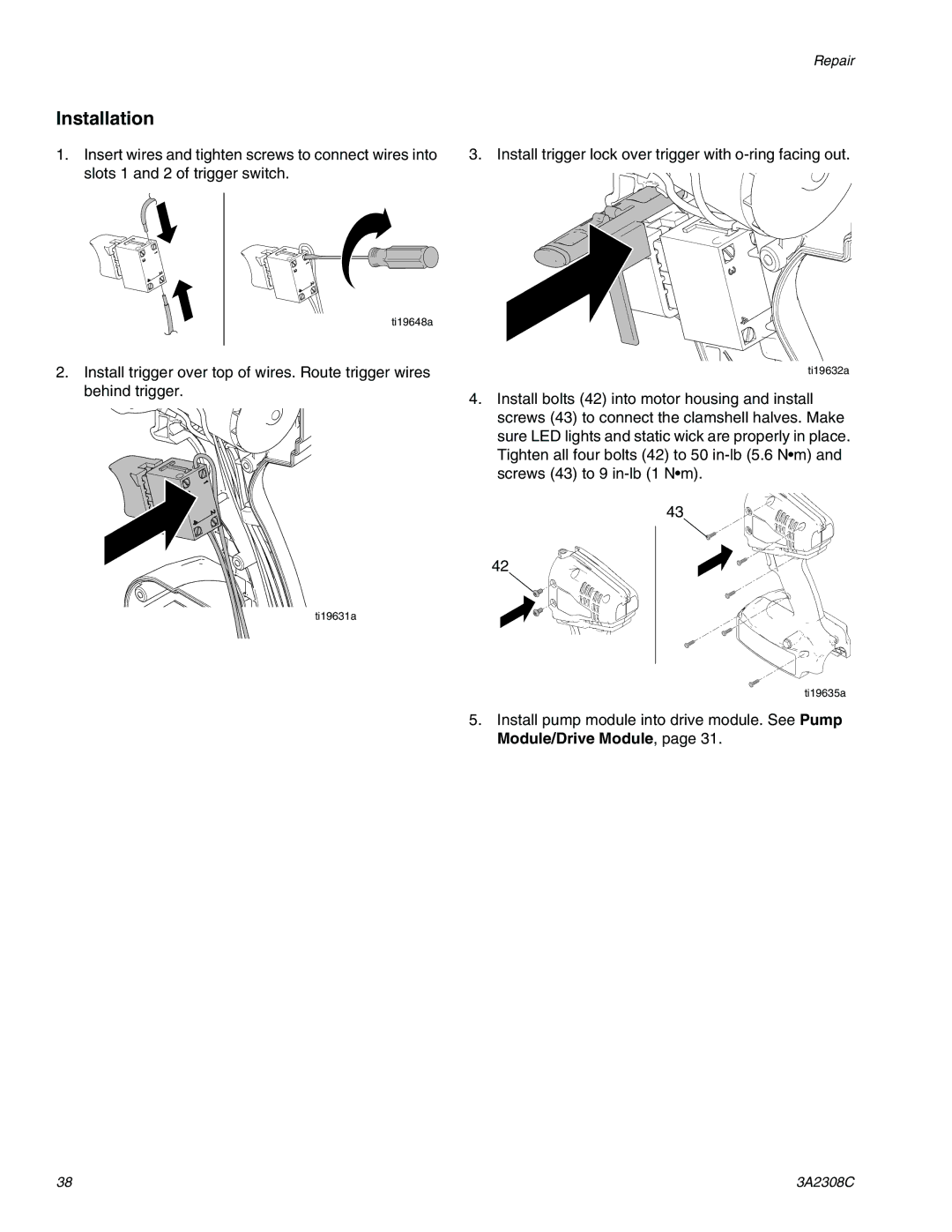 Graco 16N654, 16H960, 16N655, 16N927, 16N656 Install trigger lock over trigger with o-ring facing out 