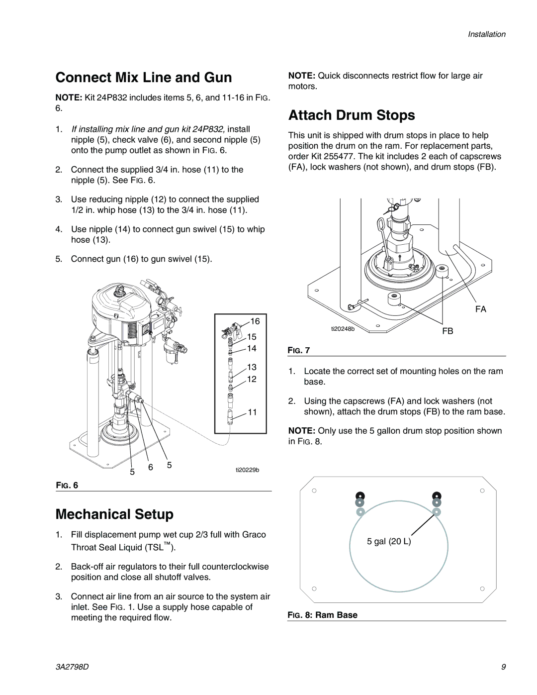 Graco 16T311, 16P957 Connect Mix Line and Gun, Attach Drum Stops, Mechanical Setup, IG Ram Base, Meeting the required flow 