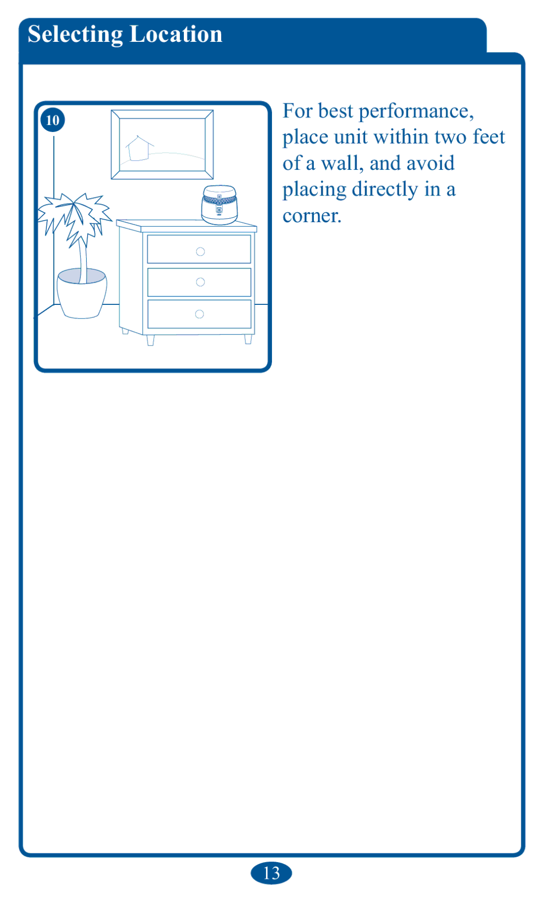 Graco PD102853B, 1751642 owner manual Selecting Location 