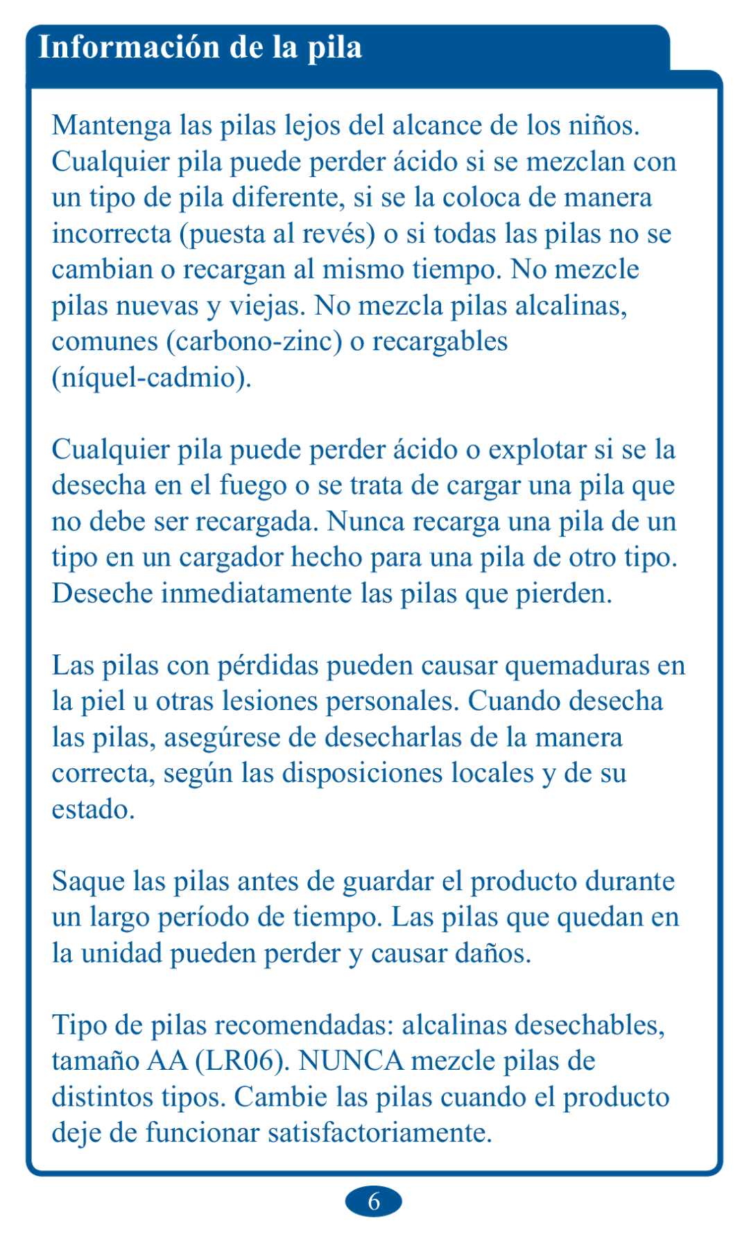 Graco 1751642 Mantenga las pilas lejos del alcance de los niños, Un tipo de pila diferente, si se la coloca de manera 