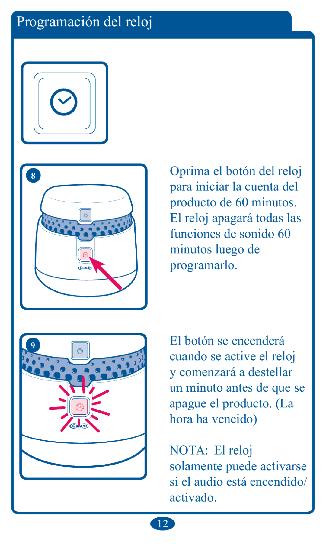 Graco 1751642 Oprima el botón del reloj para iniciar la cuenta del, Funciones de sonido 60 minutos luego de programarlo 