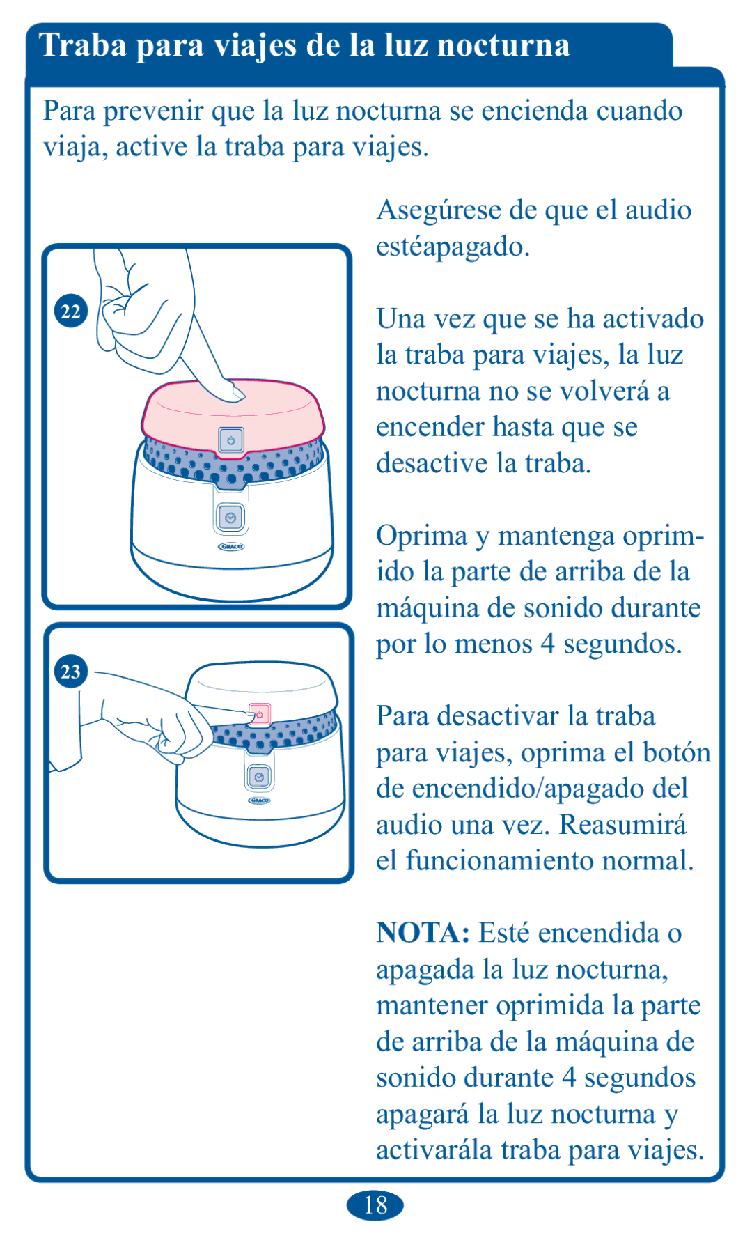 Graco 1751642, PD102853B Viaja, active la traba para viajes, Estéapagado, Nocturna no se volverá a, Desactive la traba 