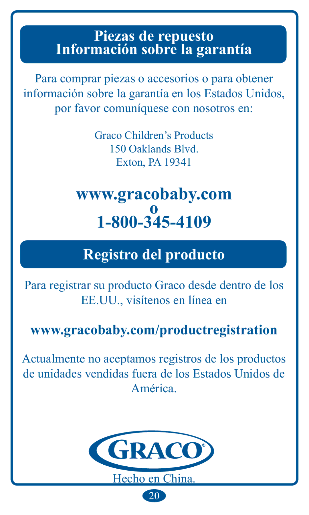 Graco 1751642 Para registrar su producto Graco desde dentro de los, Actualmente no aceptamos registros de los productos 