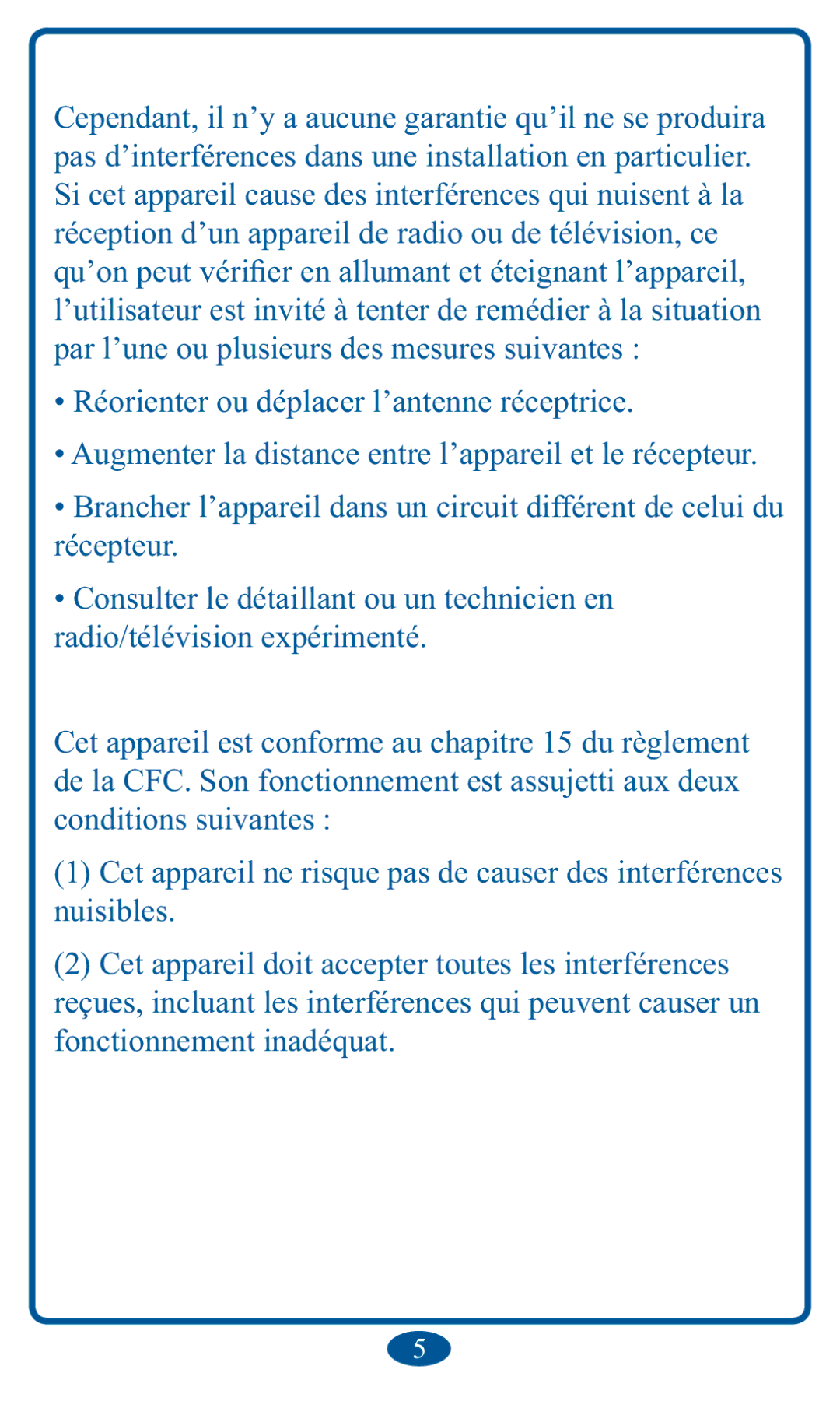 Graco PD102853B, 1751642 owner manual Cet appareil doit accepter toutes les interférences 