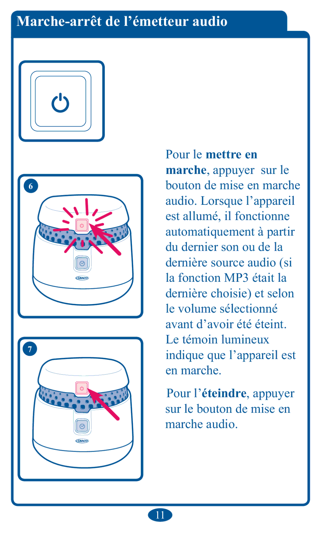 Graco PD102853B, 1751642 owner manual Marche-arrêt de l’émetteur audio, Pour le mettre en 