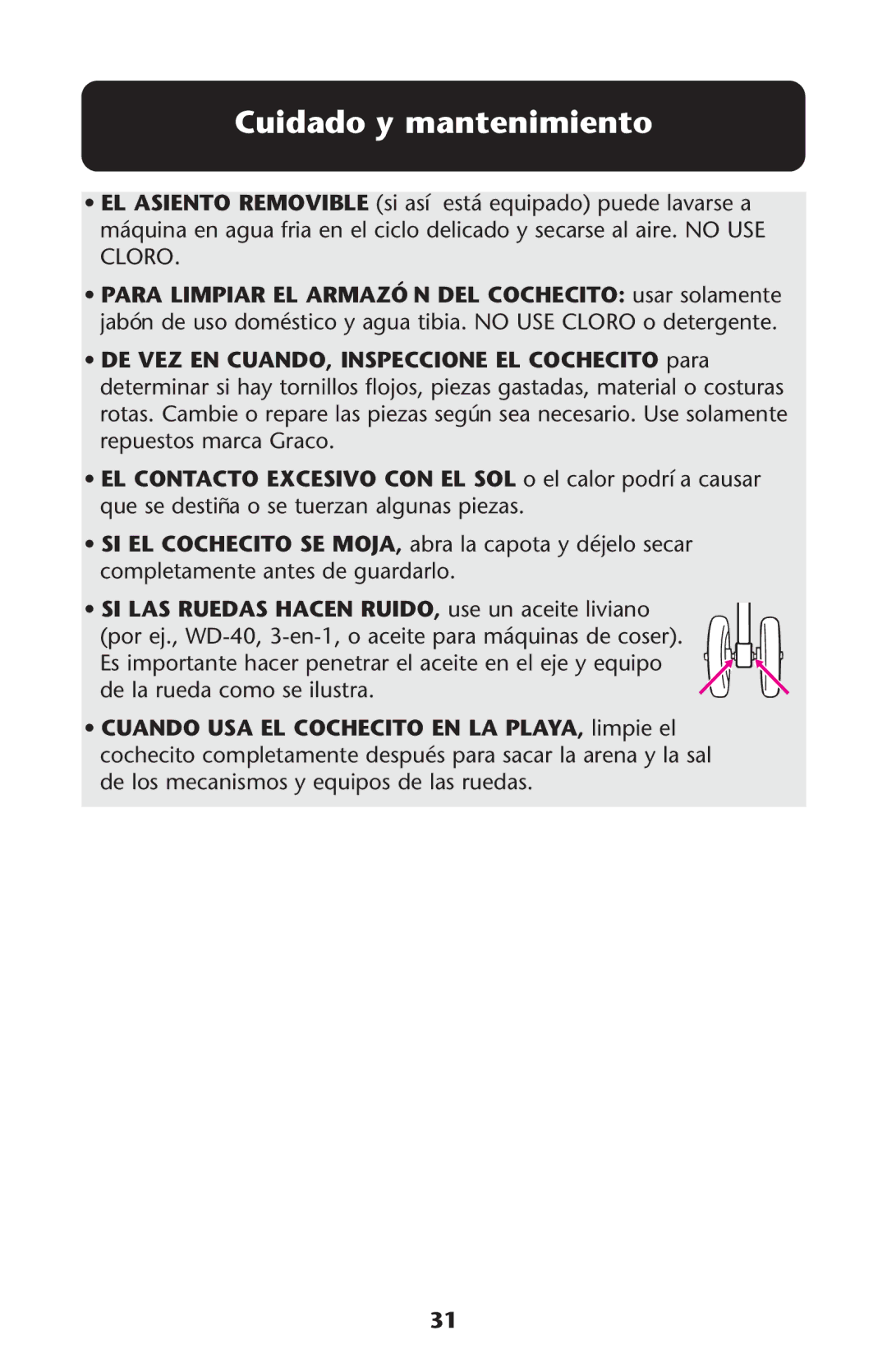 Graco 1757816, 1756483, 1750026, 1760818 Cuidado y mantenimiento, SI LAS Ruedas Hacen RUIDO, use un aceite liviano 