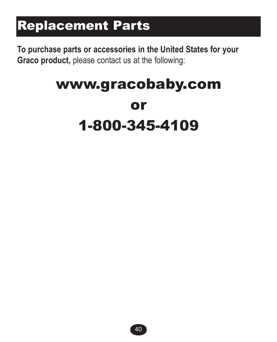 Graco 1756483, 1750026, 1760818, 1757816 owner manual Replacement Parts 