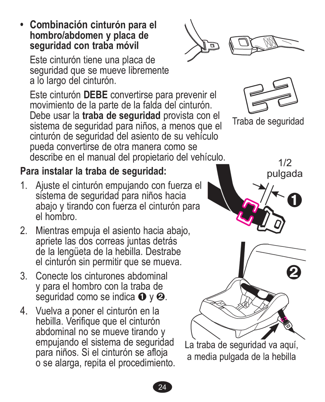 Graco 1756483, 1750026, 1760818, 1757816 owner manual Para instalar la traba de seguridad 