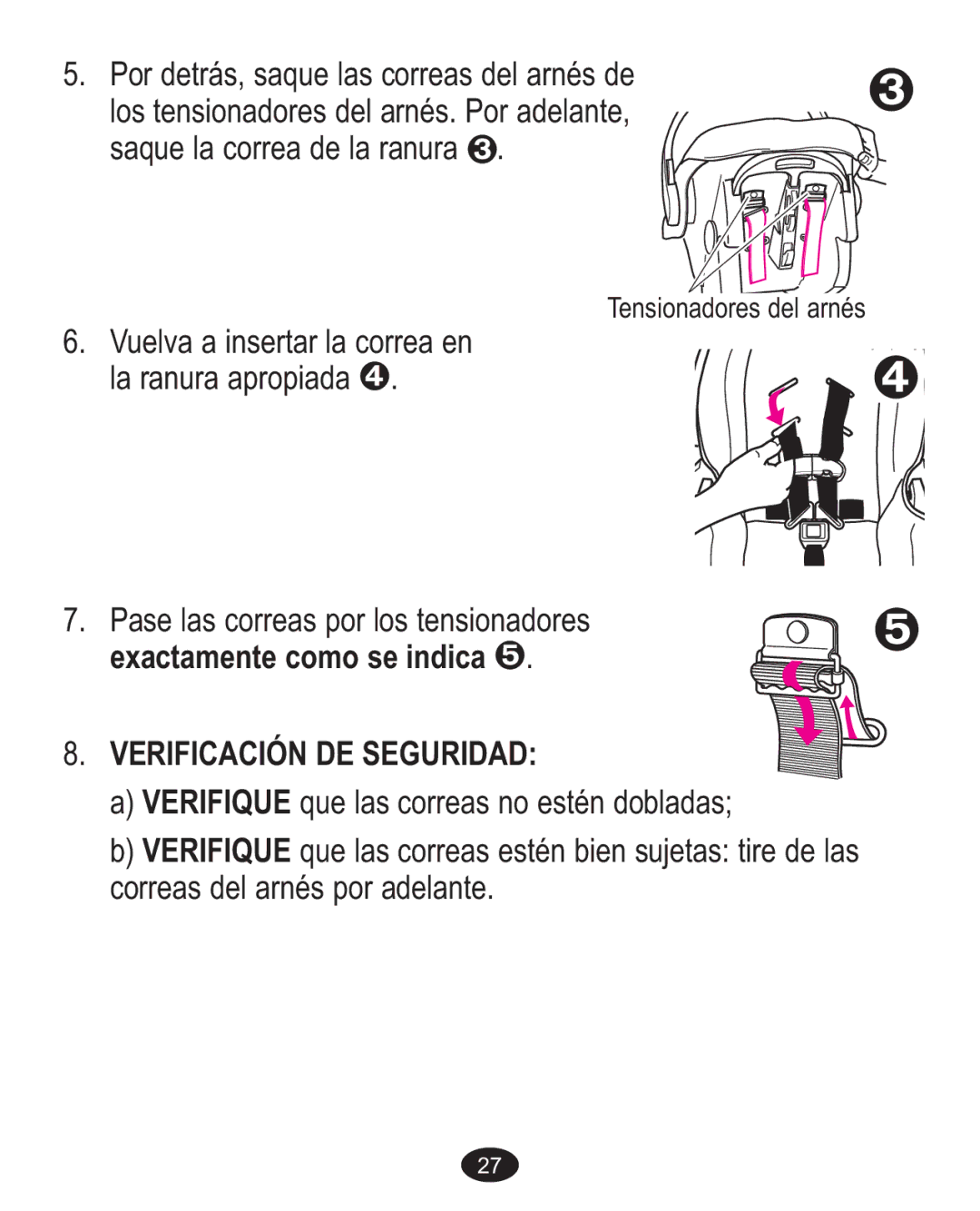 Graco 1757816, 1756483, 1750026, 1760818 owner manual Exactamente como se indica ➎, Verificación DE Seguridad 