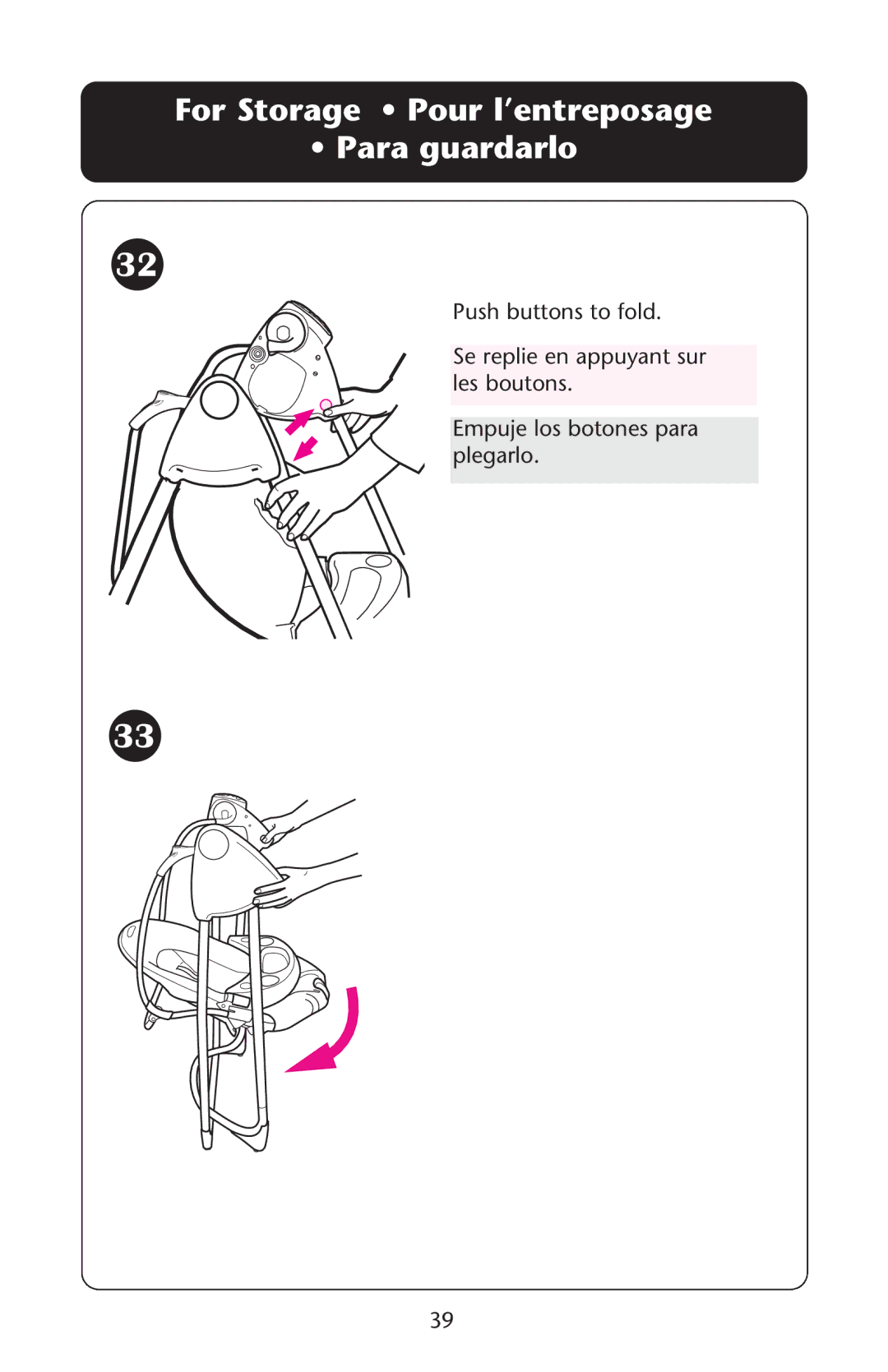 Graco 1757214 owner manual For Storage Pour l’entreposage Para guardarlo 