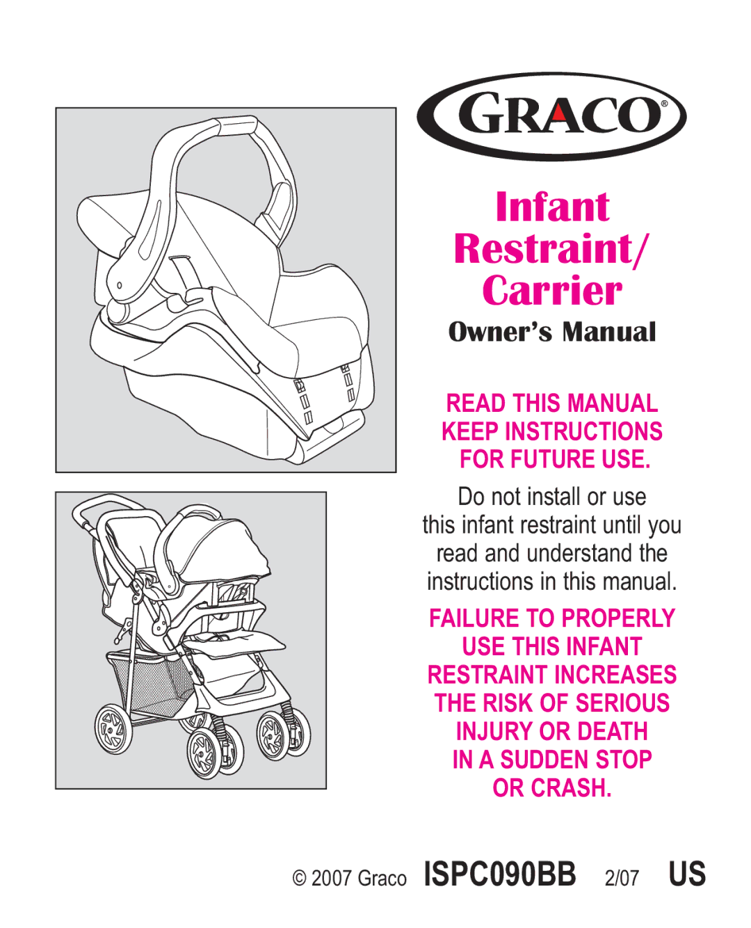 Graco 1755545, 1757978 owner manual Infant Restraint Carrier 