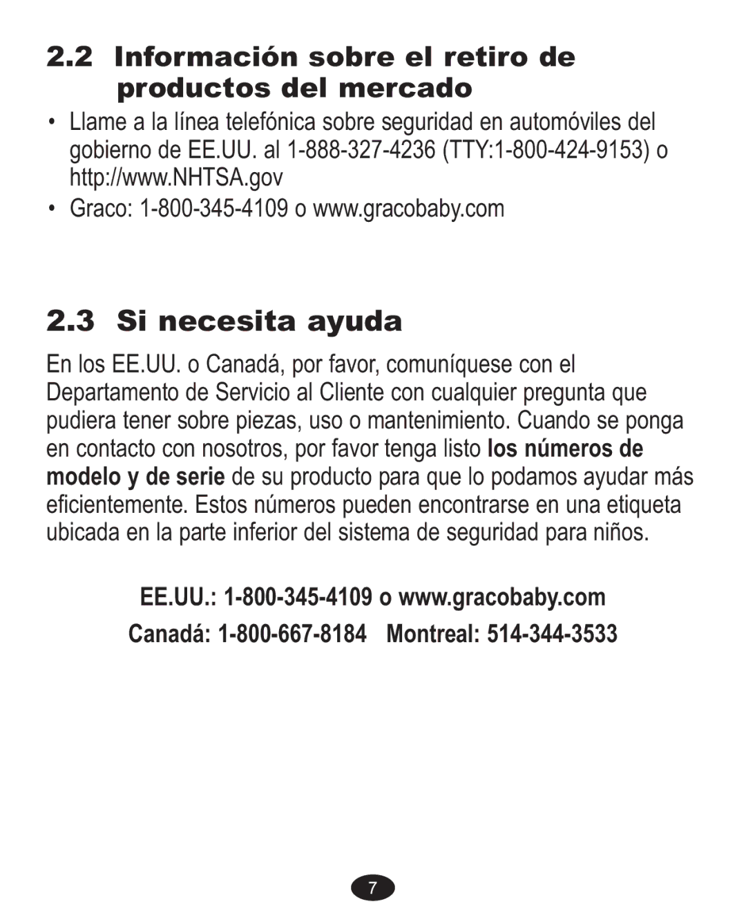 Graco 1755545, 1757978 owner manual Si necesita ayuda, Canadá 1-800-667-8184 Montreal 