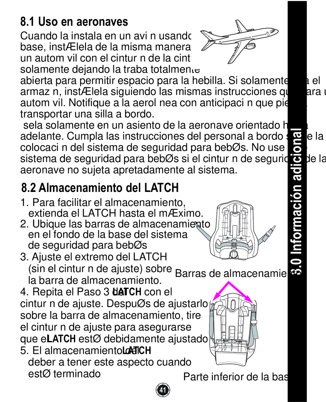 Graco 1762856 owner manual Información adicional, Uso en aeronaves, Almacenamiento del Latch 