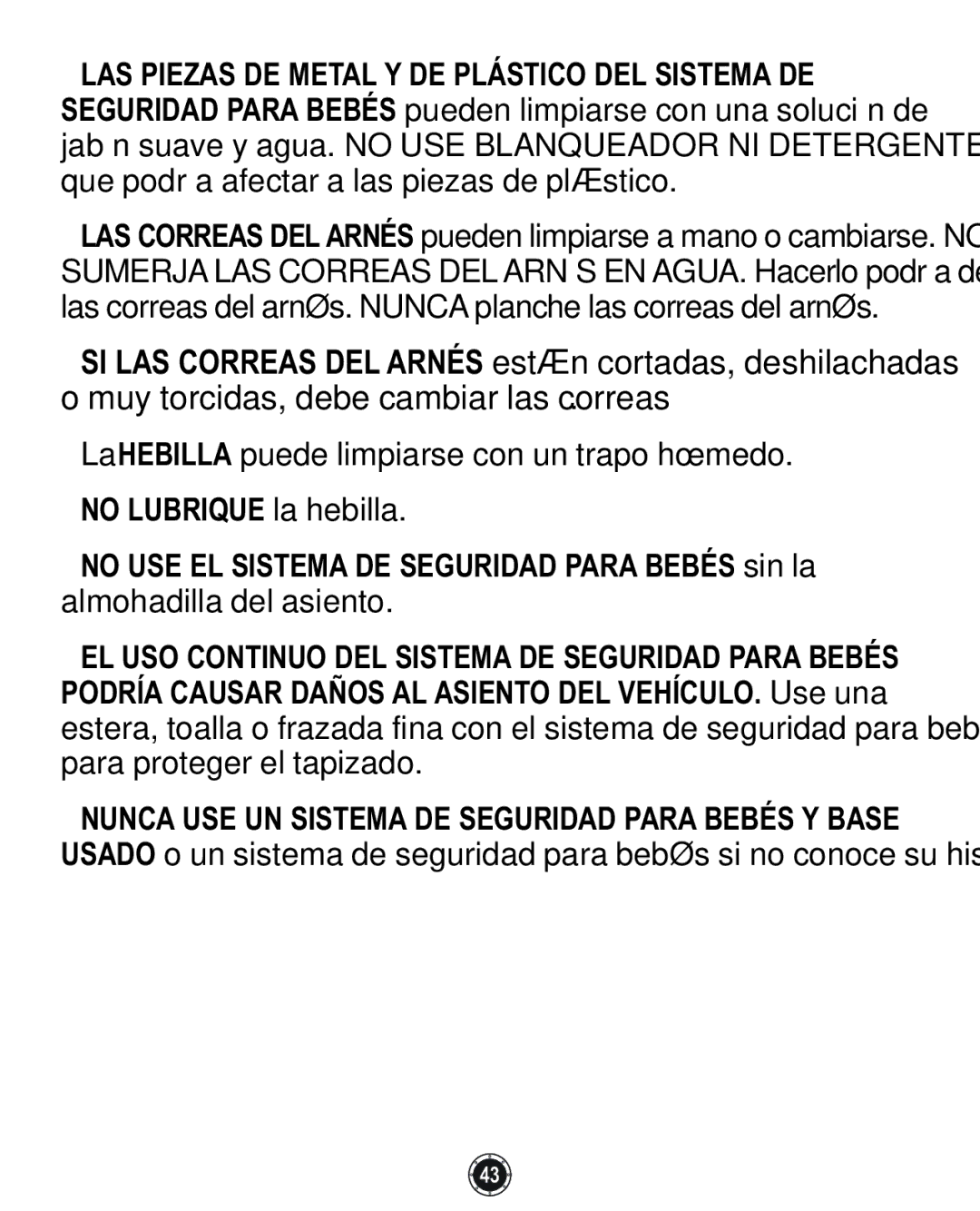 Graco 1762856 owner manual La Hebilla puede limpiarse con un trapo húmedo 