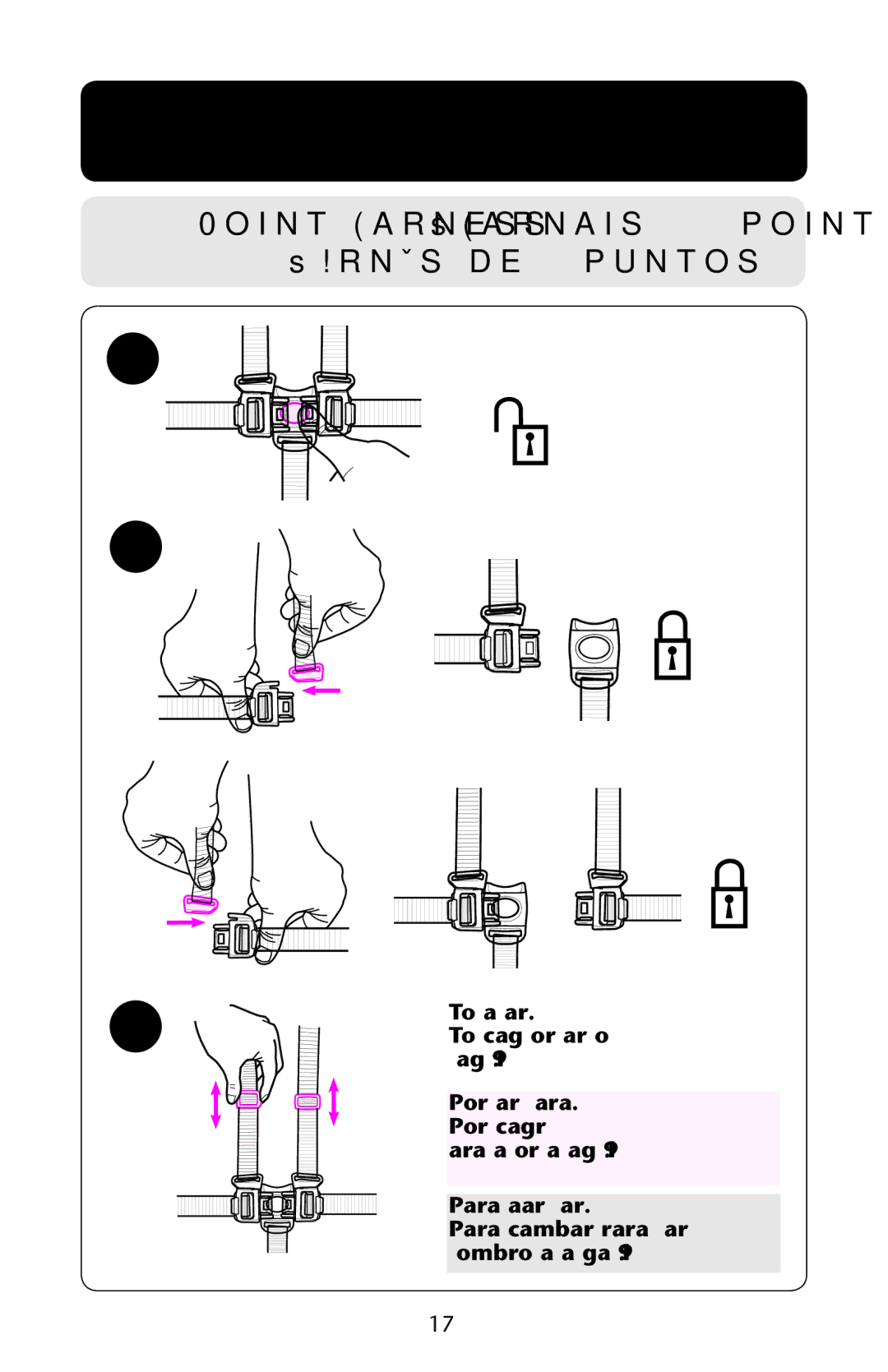 Graco 1762856 To Secure Child Attacher l’enfant Para asegurar al niño, Point Harness Harnais à 5 point Arnés de 5 puntos 