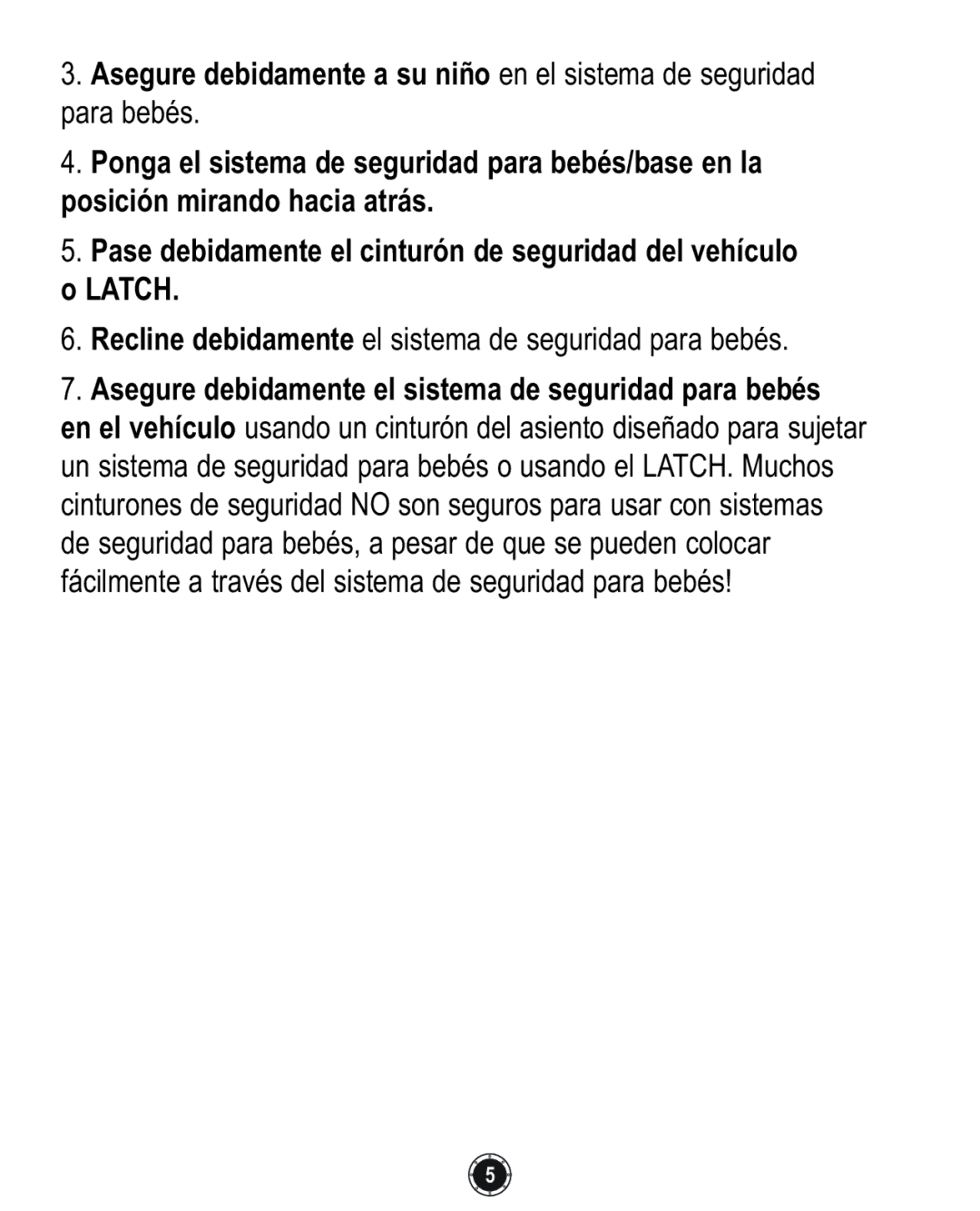 Graco 1762856 owner manual Recline debidamente el sistema de seguridad para bebés 