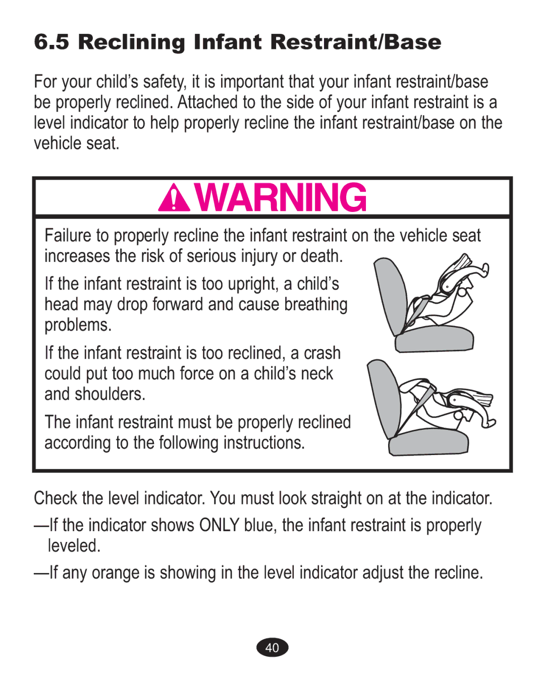 Graco 1763001 manual Reclining Infant Restraint/Base 