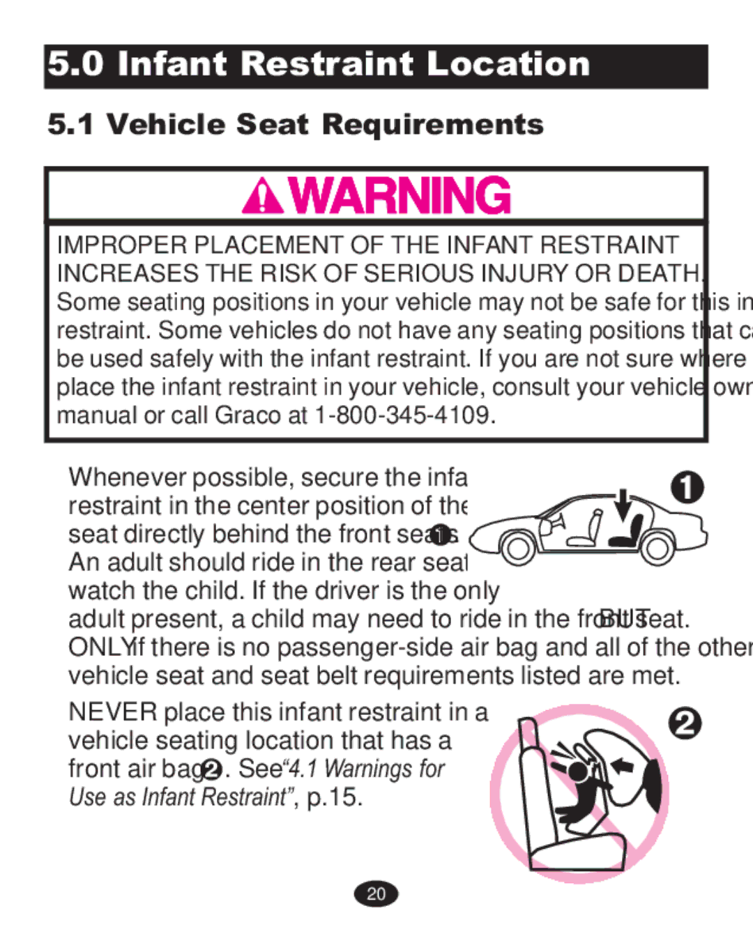 Graco 1773134, 1770580, 1760973, 1762155 owner manual Infant Restraint Location, Vehicle Seat Requirements 