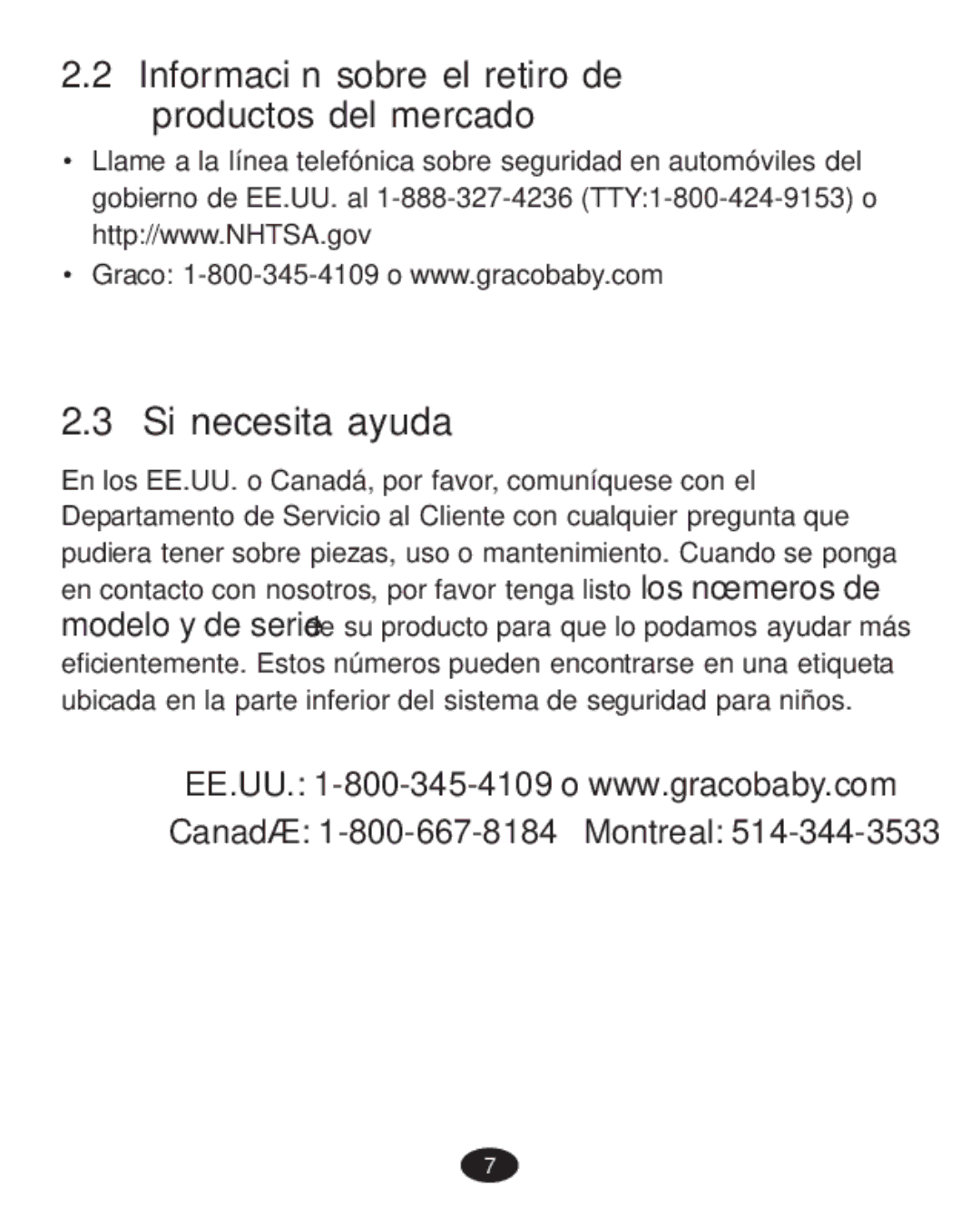 Graco 1762155, 1773134, 1770580, 1760973 owner manual Si necesita ayuda, Canadá 1-800-667-8184 Montreal 