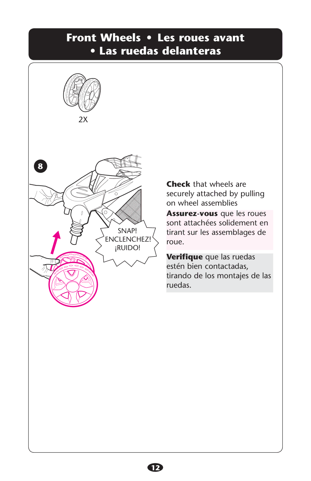 Graco 1774832, 1776435 owner manual Front Wheels Les roues avant Las ruedas delanteras 