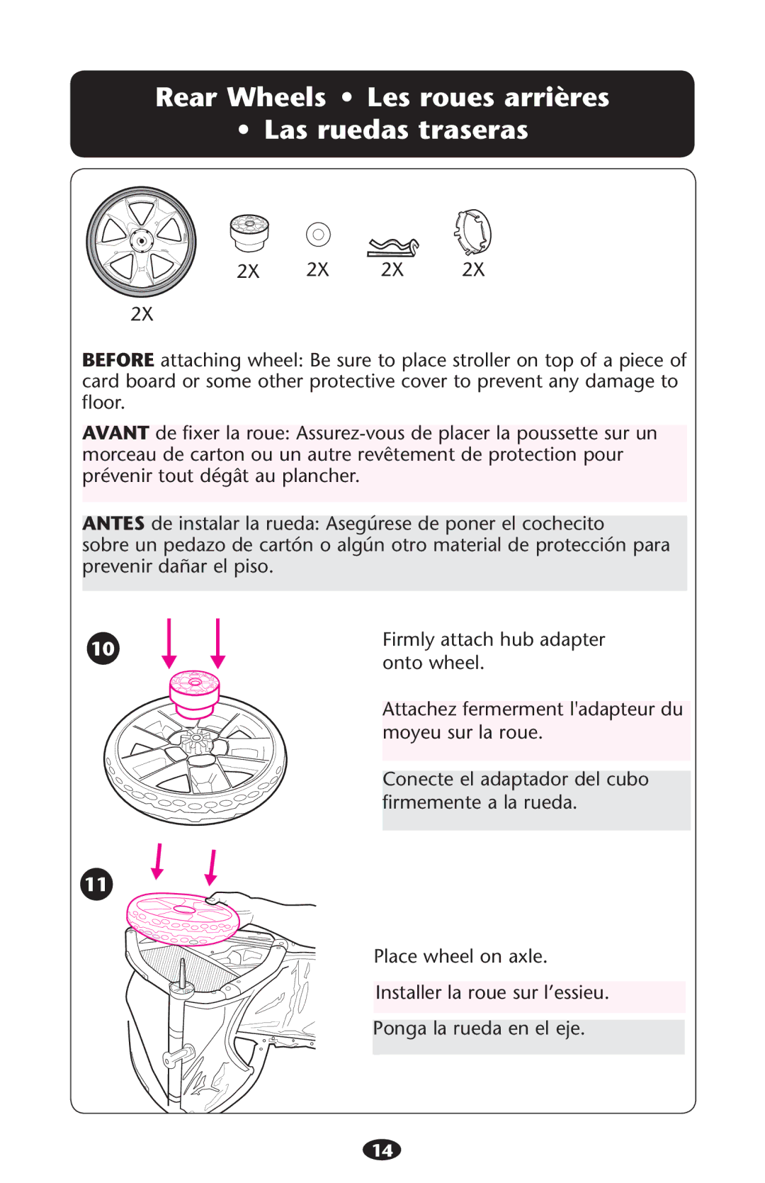 Graco 1774832, 1776435 owner manual Rear Wheels Les roues arrières Las ruedas traseras 