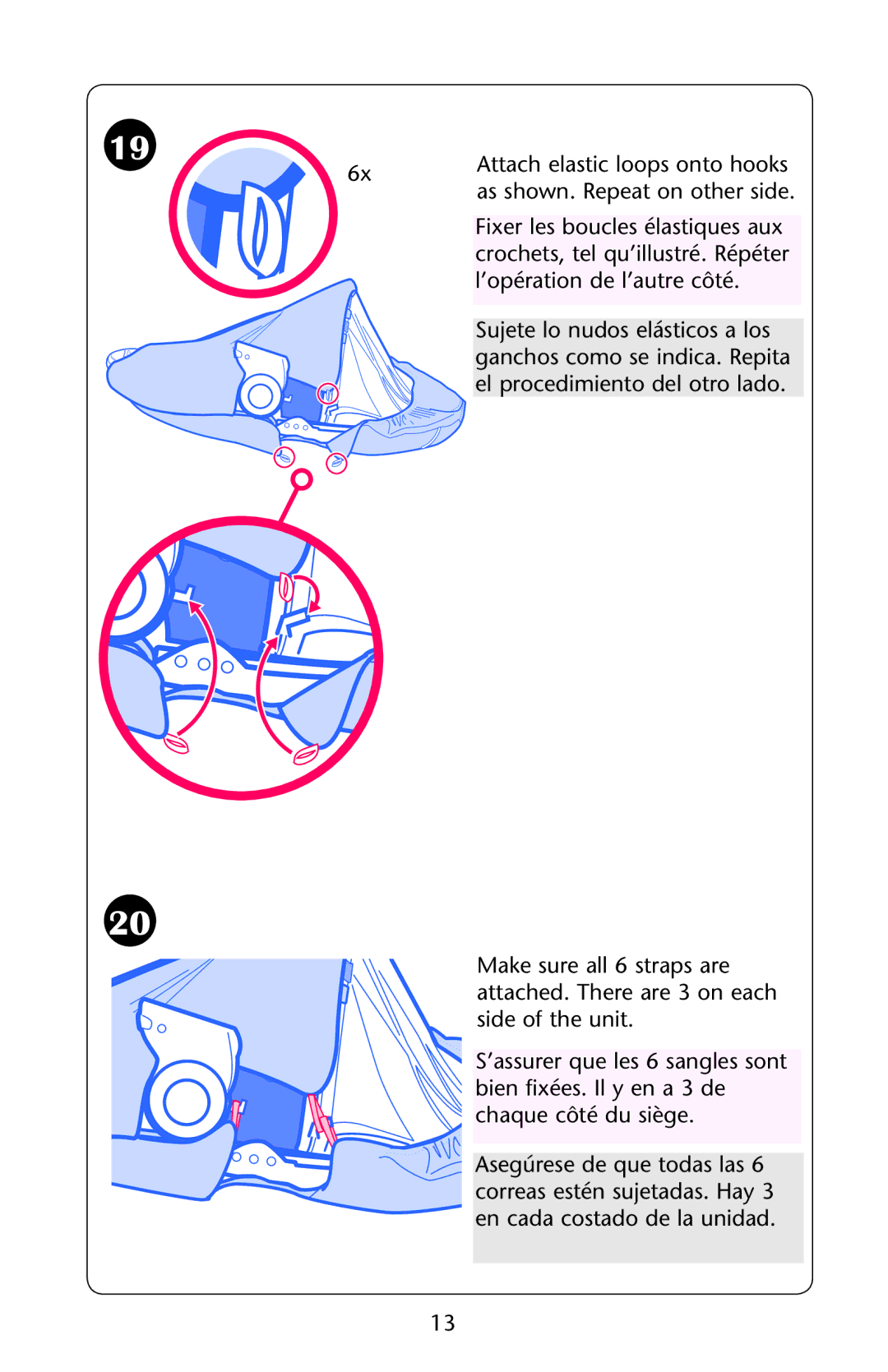 Graco 1C06WYN owner manual Attach elastic loops onto hooks 