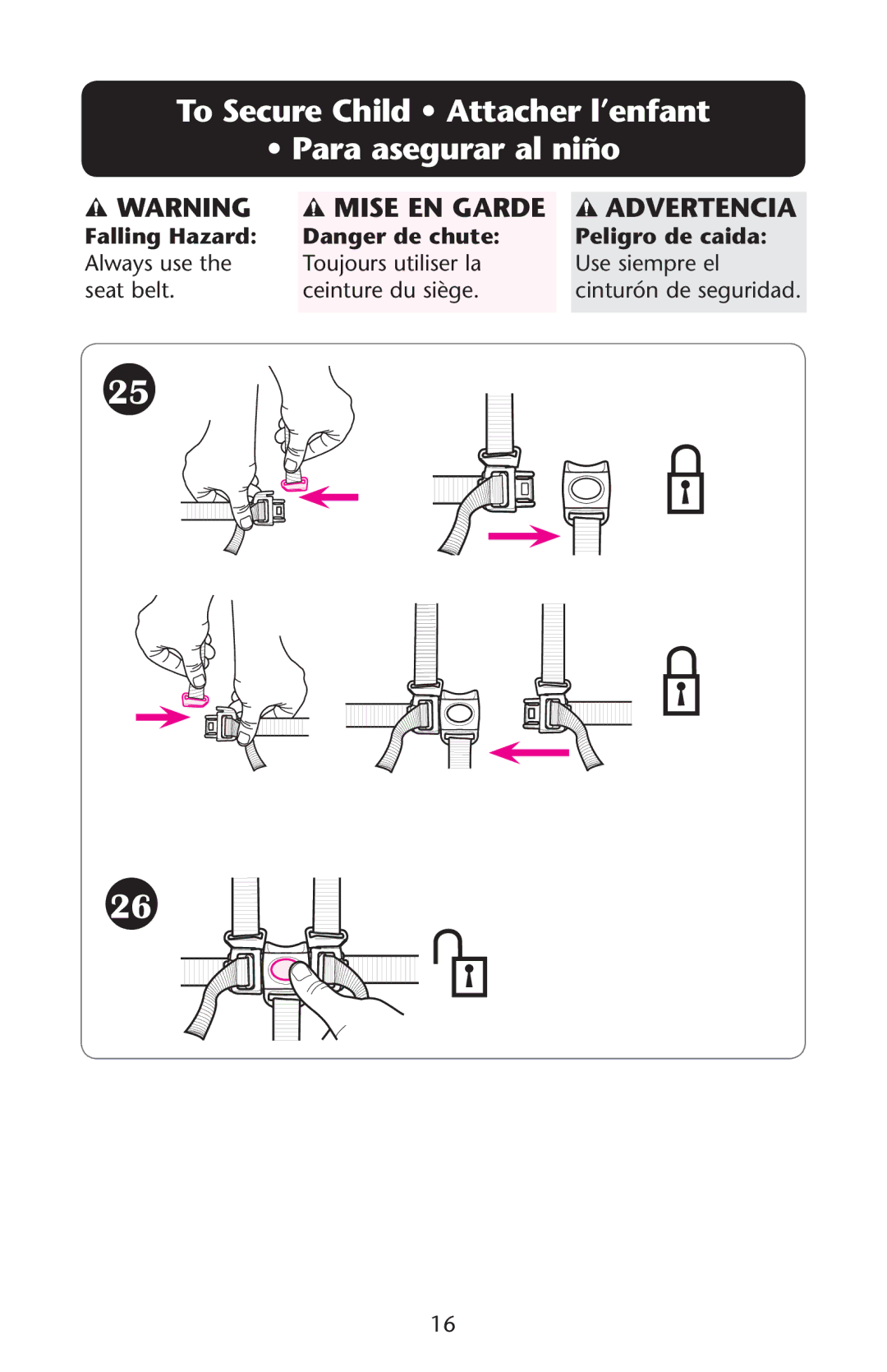 Graco 1C06WYN owner manual To Secure Child Attacher l’enfant Para asegurar al niño, Falling Hazard Peligro de caida 