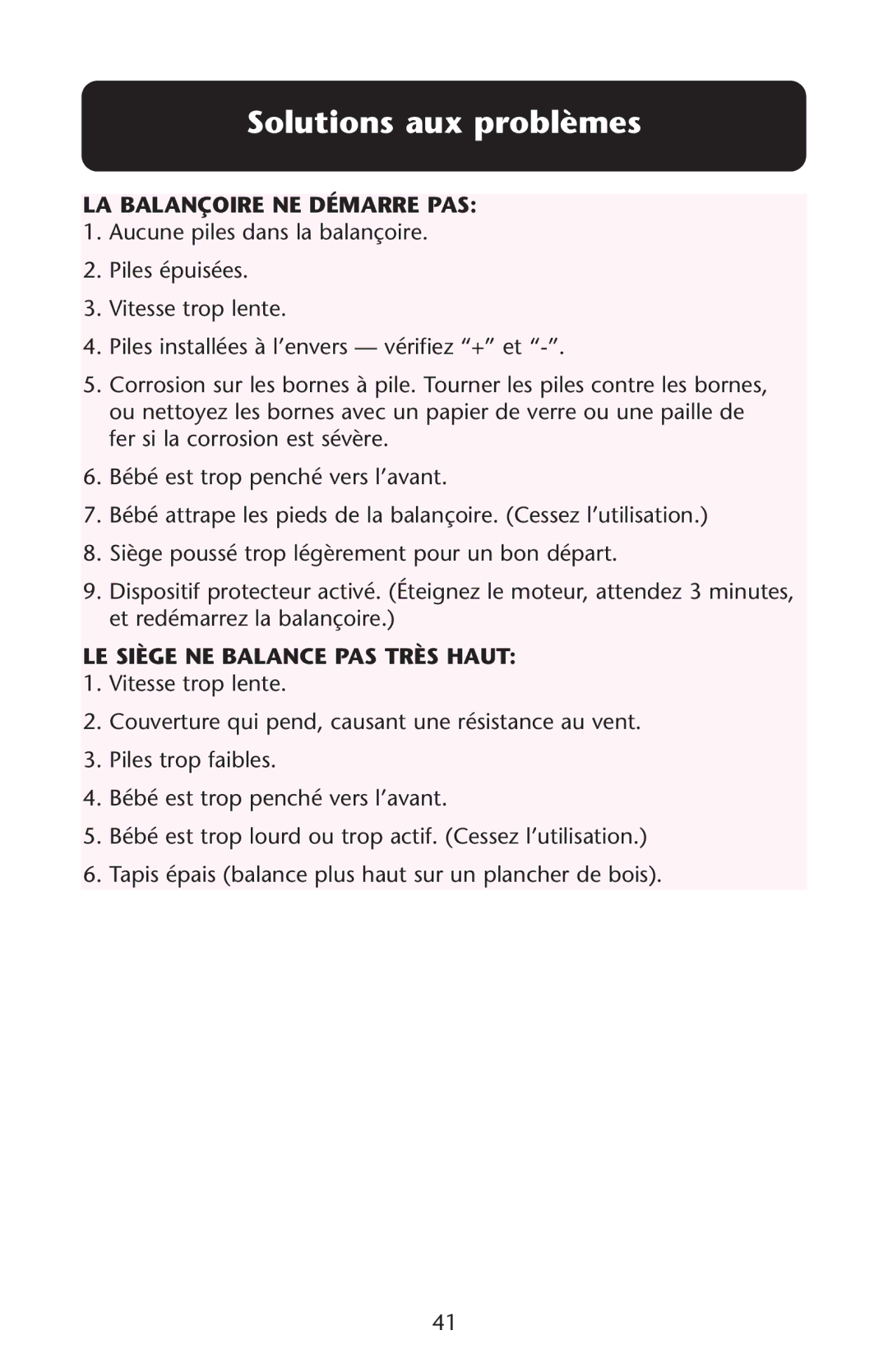 Graco 1D02JON owner manual Solutions aux problèmes, LA Balançoire NE Démarre PAS, LE Siège NE Balance PAS Très Haut 