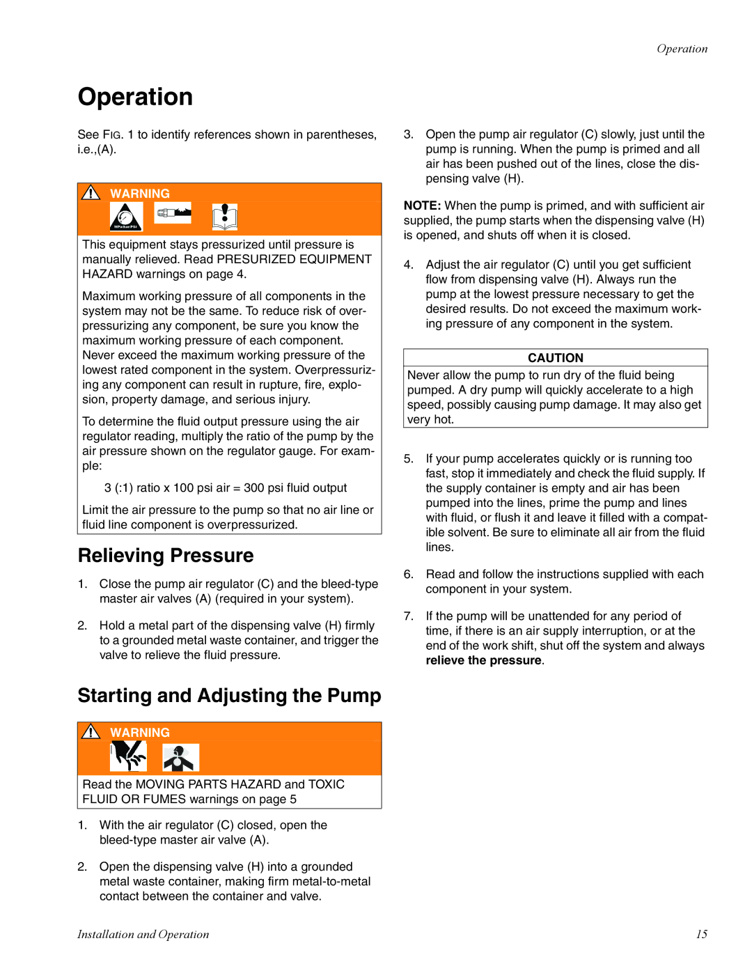 Graco 225 important safety instructions Operation, Relieving Pressure, Starting and Adjusting the Pump 