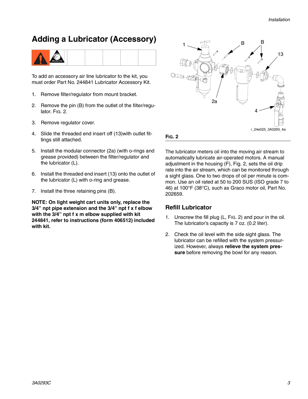 Graco 2.40E+14, 2.40E+26 important safety instructions Adding a Lubricator Accessory, Refill Lubricator 