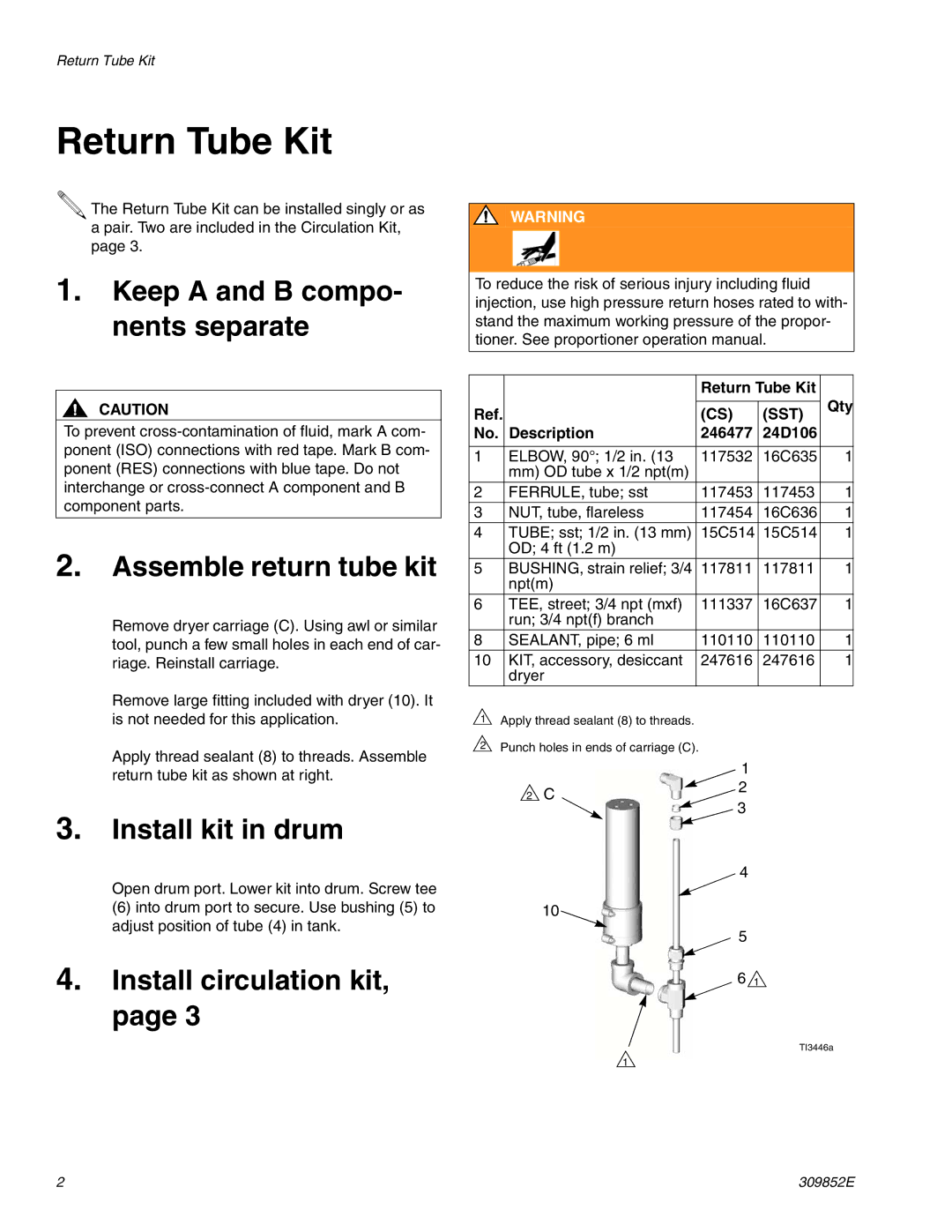 Graco 24D107, 246978 Return Tube Kit, Keep a and B compo- nents separate, Assemble return tube kit, Install kit in drum 