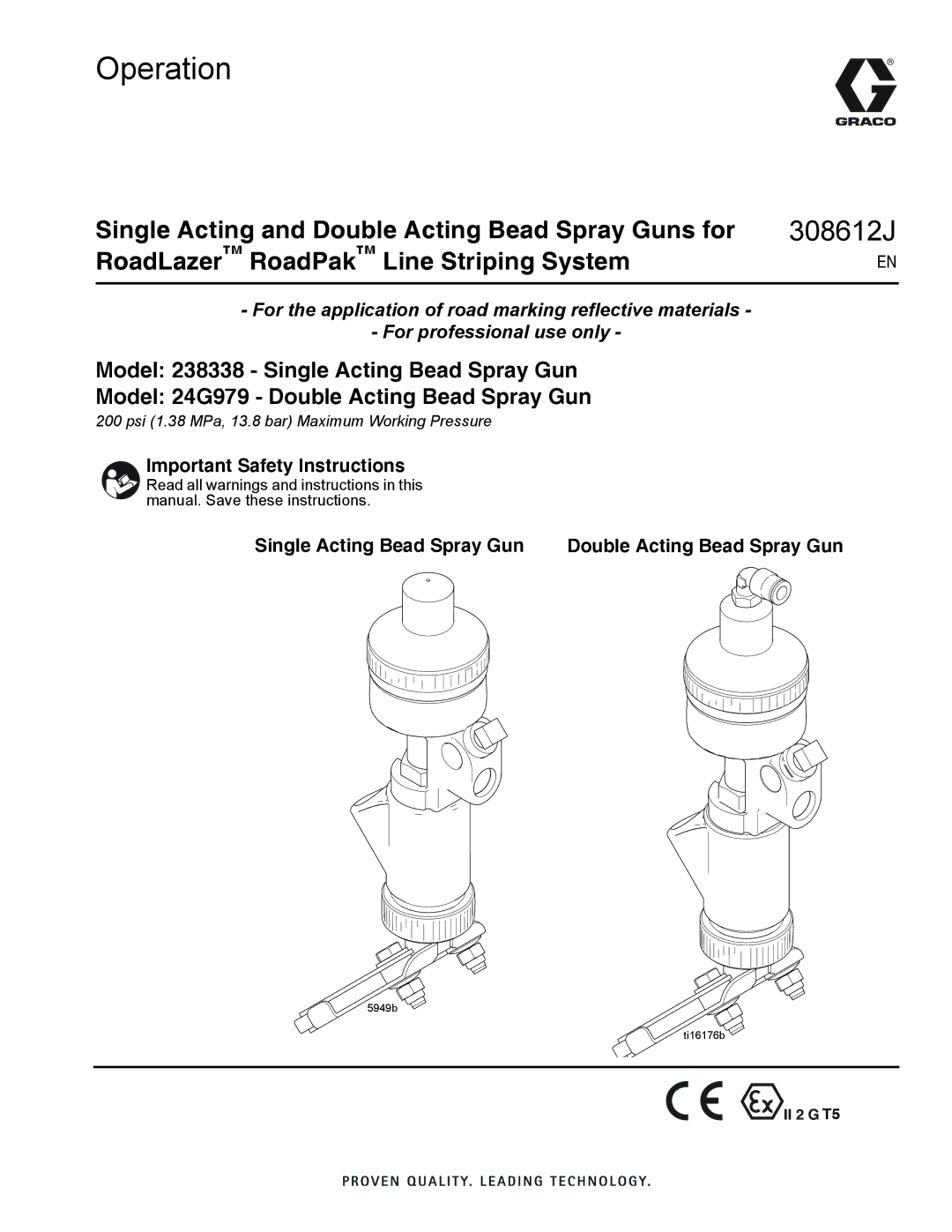 Graco 238338, 24G979 important safety instructions Single Acting and Double Acting Bead Spray Guns for, II 2 G T5 