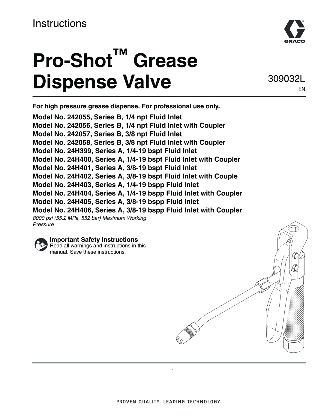 Graco 24H399, 24H406, 24H404, 24H402, 24H403, 242005, 24H400, 242058 important safety instructions Pro-ShotGrease Dispense Valve 