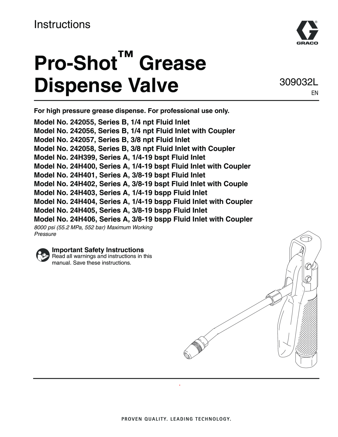 Graco 24H399, 24H406, 24H404, 24H402 important safety instructions Pro-Shot Grease Dispense Valve, Instructions, 309032L 