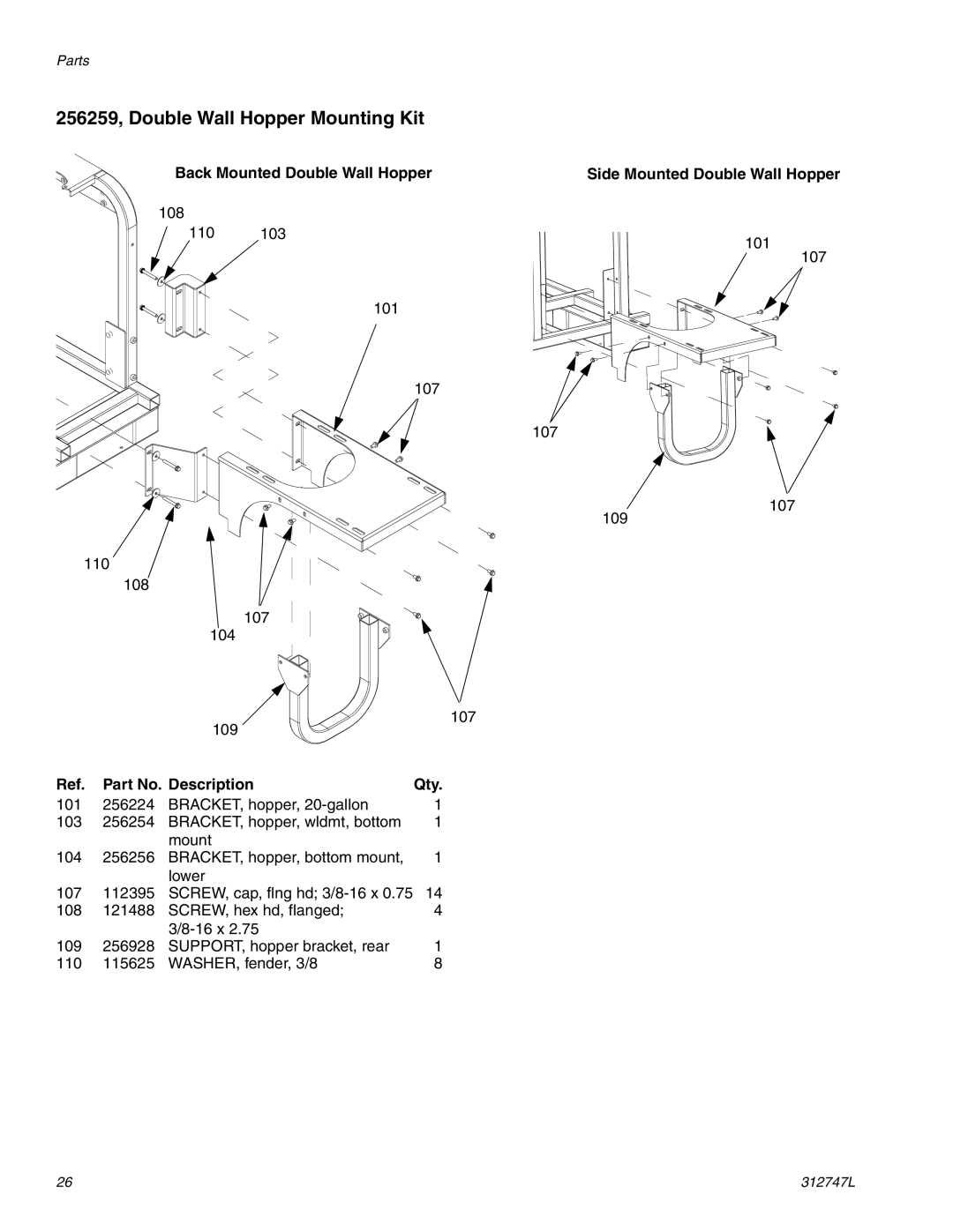 Graco 255963 256259, Double Wall Hopper Mounting Kit, Back Mounted Double Wall Hopper, Part No. Description Qty 