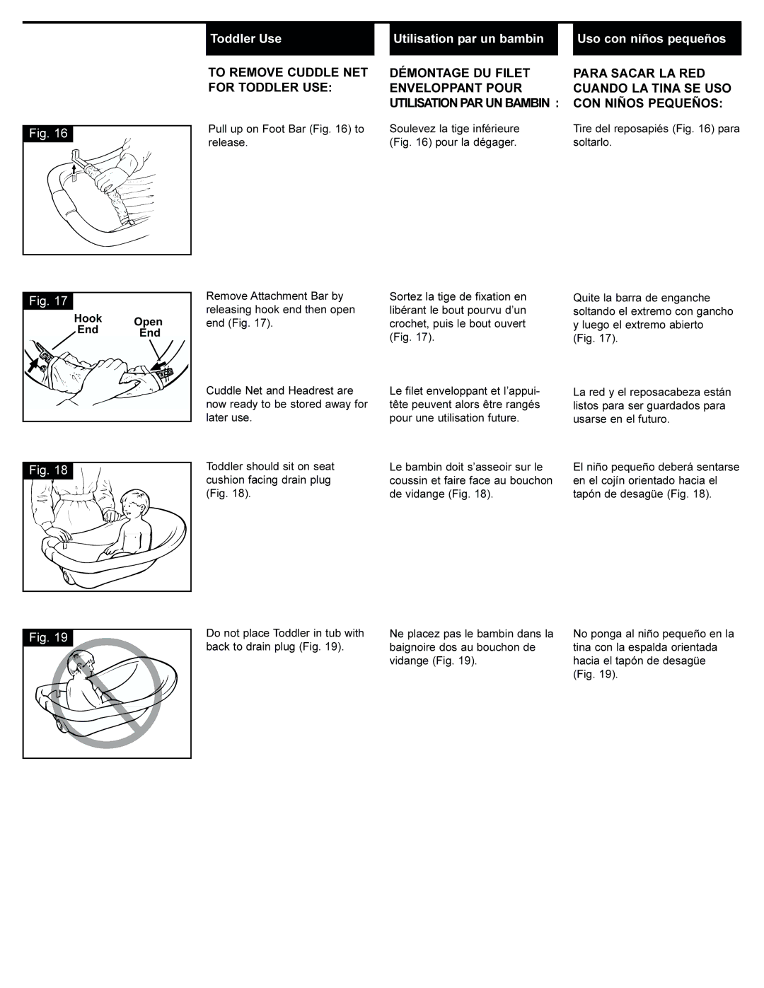 Graco 2562, 2560 manual To Remove Cuddle NET for Toddler USE, Soulevez la tige inférieure 