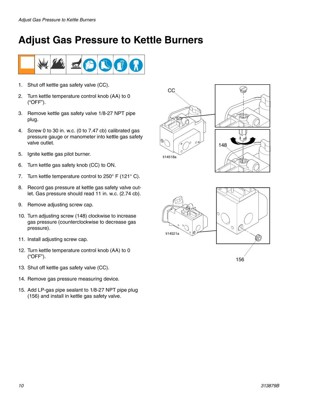 Graco 258699, 257500 important safety instructions Adjust Gas Pressure to Kettle Burners 