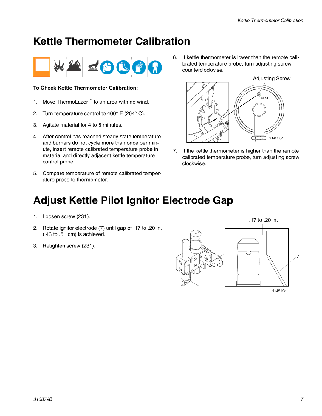 Graco 257500, 258699 important safety instructions Kettle Thermometer Calibration, Adjust Kettle Pilot Ignitor Electrode Gap 