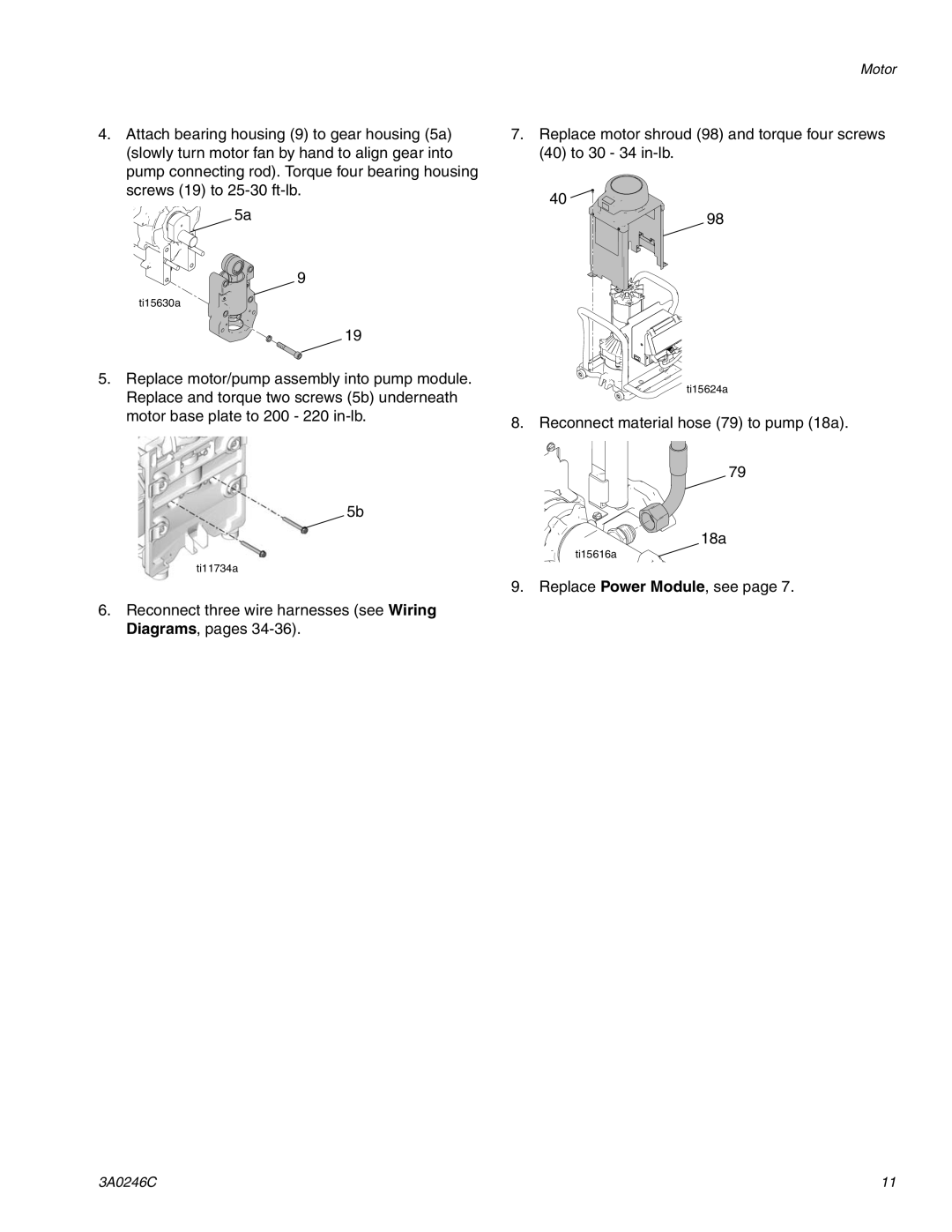 Graco 262288, 262300, 258907, 258906, 257100 manual Reconnect three wire harnesses see Wiring Diagrams, pages 