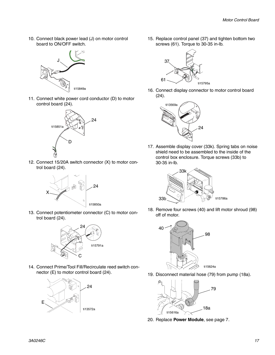 Graco 258907, 262300, 262288, 258906, 257100 manual Connect white power cord conductor D to motor control board 