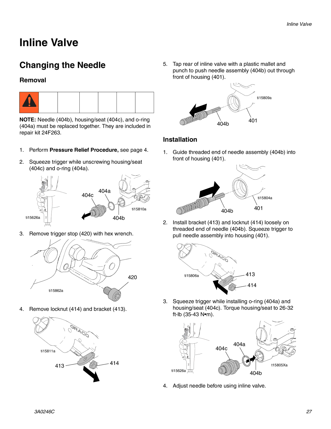 Graco 258907, 262300, 262288, 258906, 257100 manual Inline Valve, Changing the Needle 