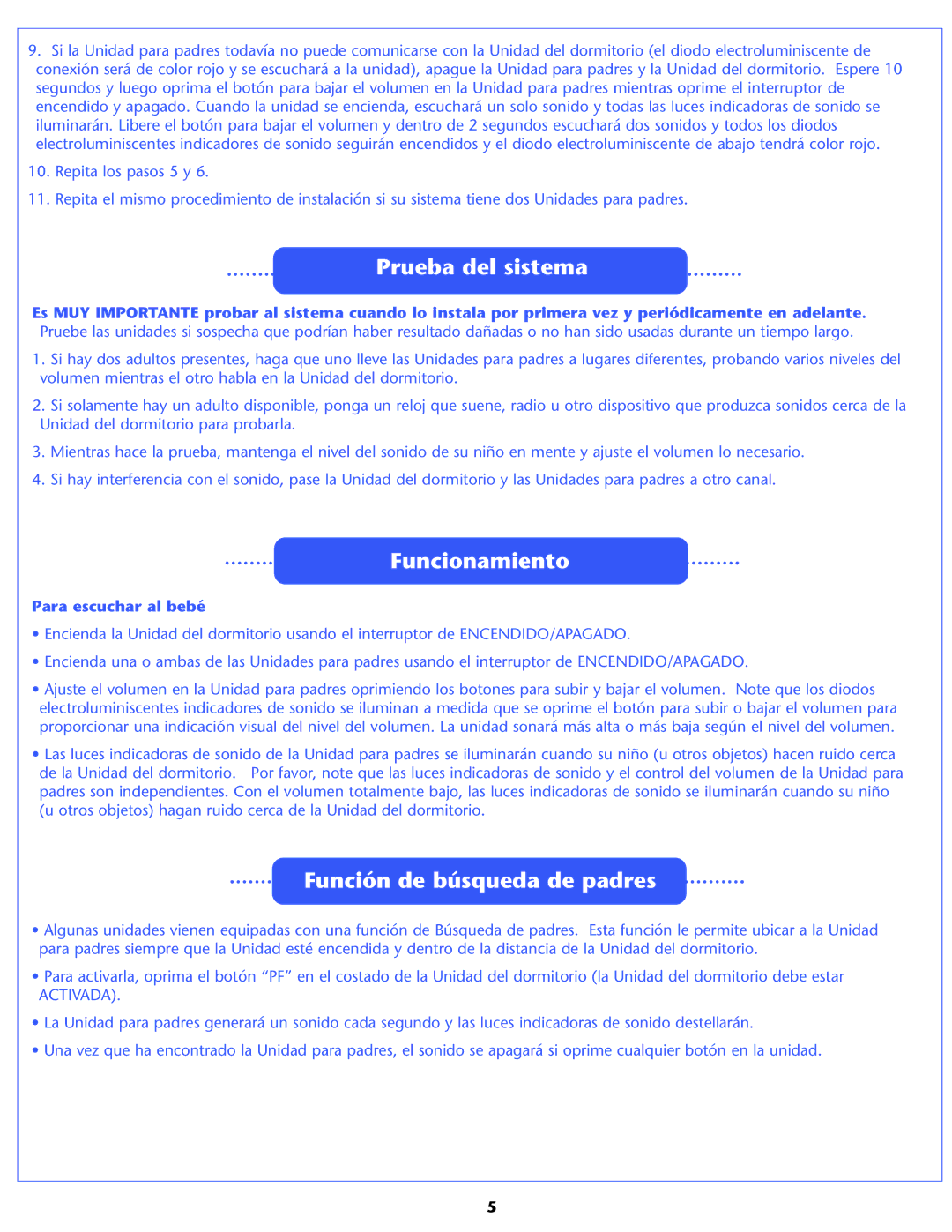 Graco A3940, 2795, 2791, A3929 Prueba del sistema, Funcionamiento, Función de búsqueda de padres, Para escuchar al bebé 