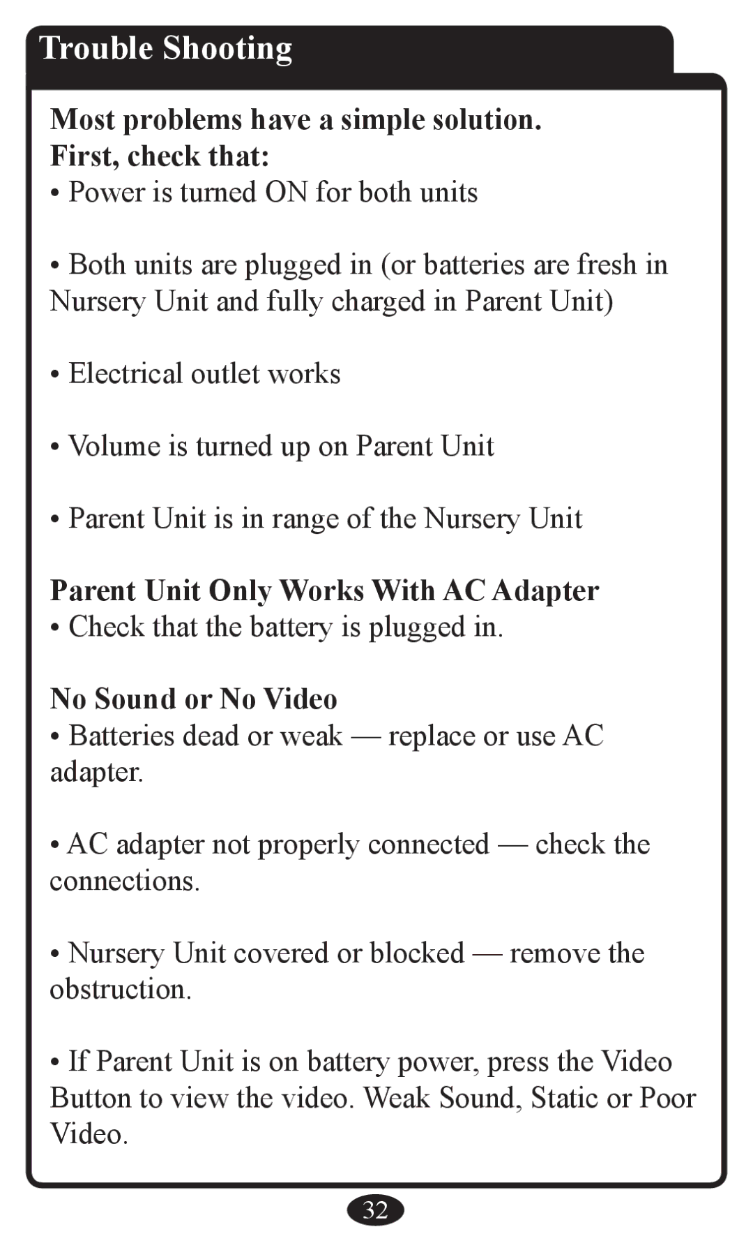 Graco 2797 manual Trouble Shooting, Most problems have a simple solution First, check that, No Sound or No Video 