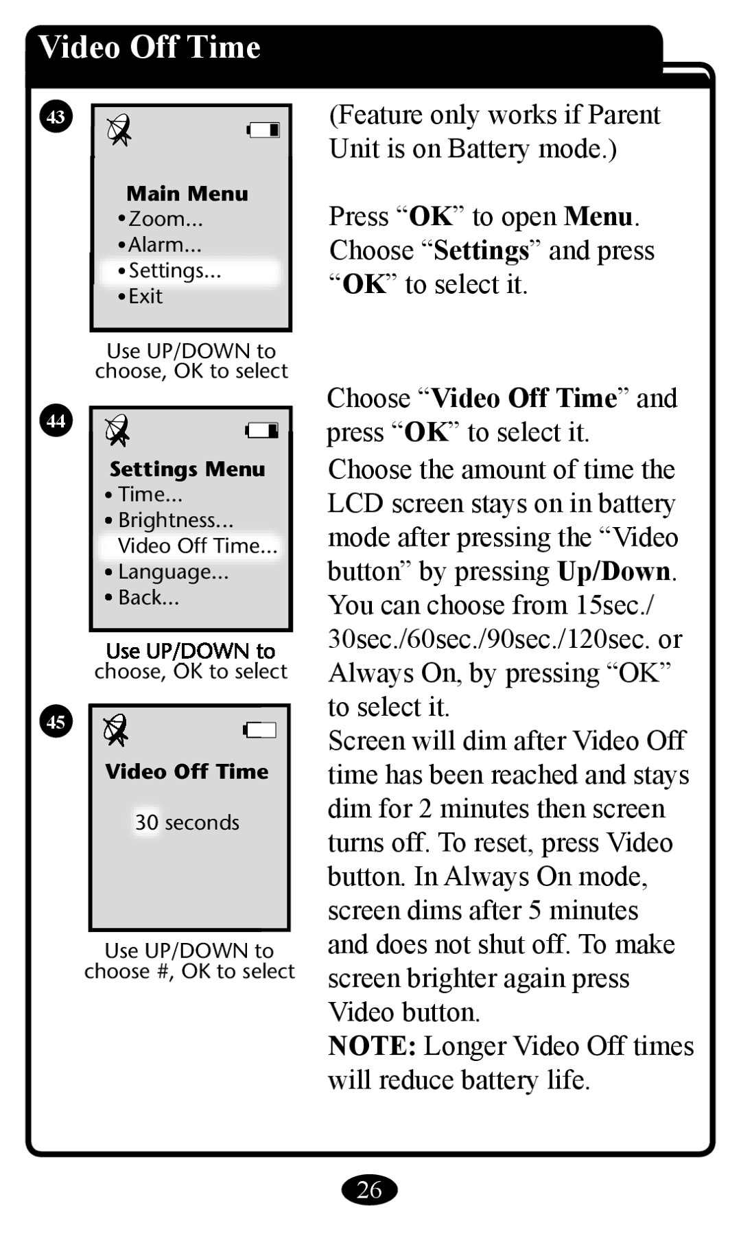 Graco 2797 owner manual Choose Video Off Time 