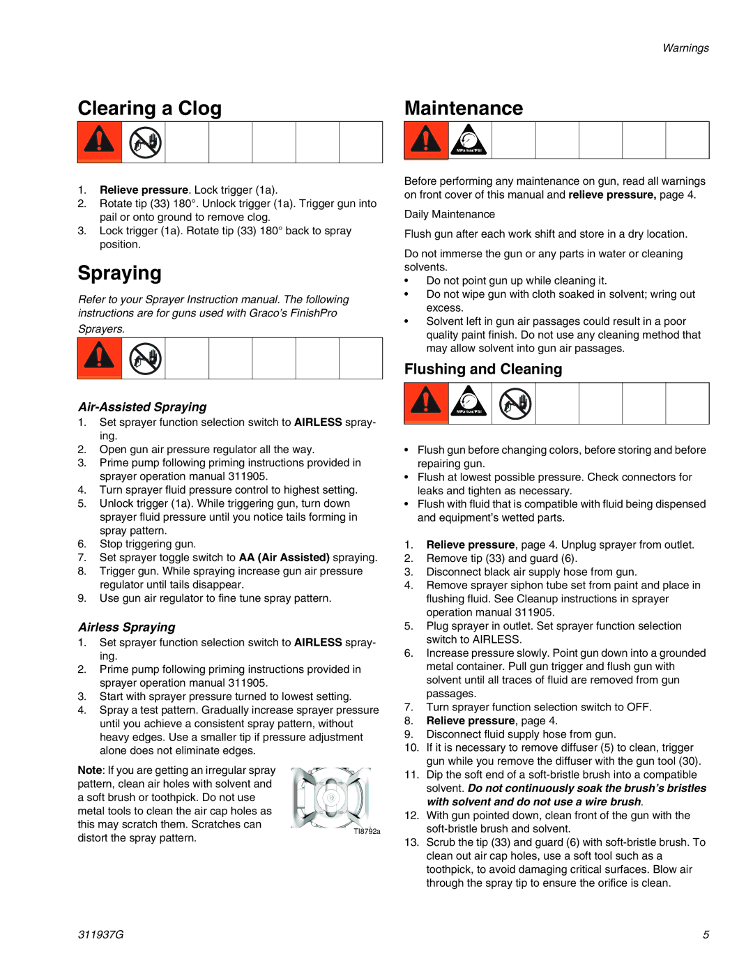 Graco 288513, 289604 important safety instructions Clearing a Clog Maintenance, Spraying, Flushing and Cleaning 