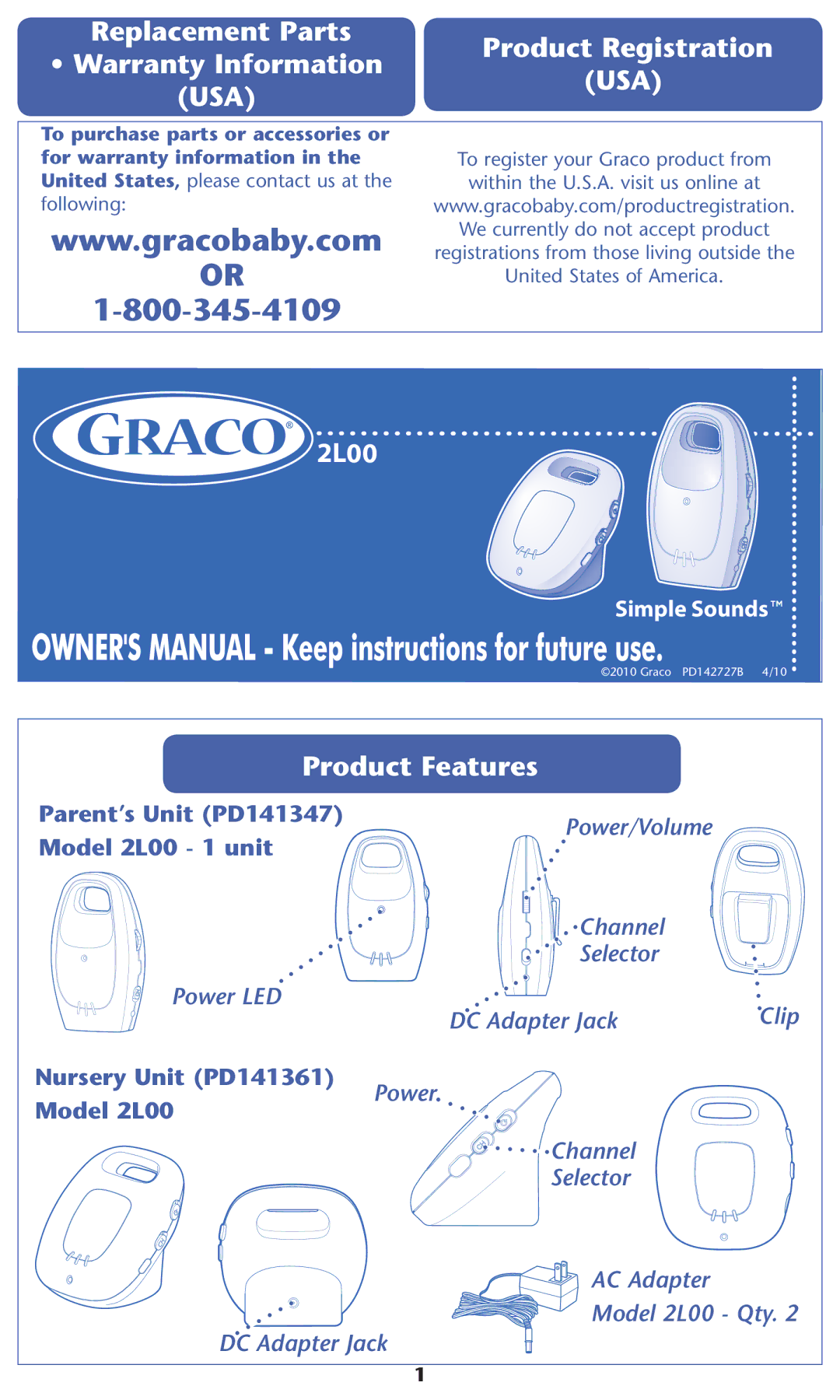 Graco 2L00 warranty Replacement Parts Product Registration Warranty Information, Product Features 